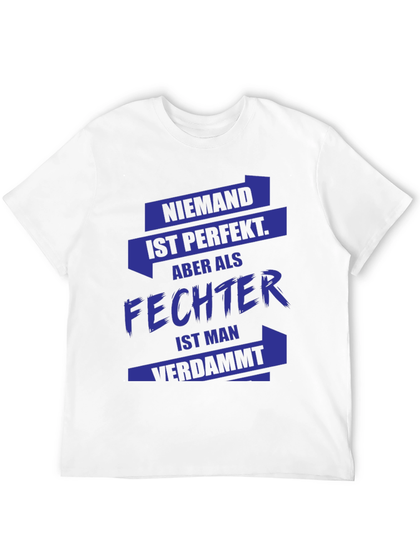 Funny Fencer T-Shirt - German Text