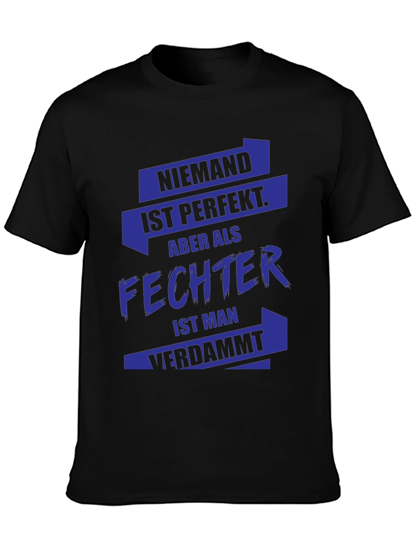 Funny Fencer T-Shirt - German Text
