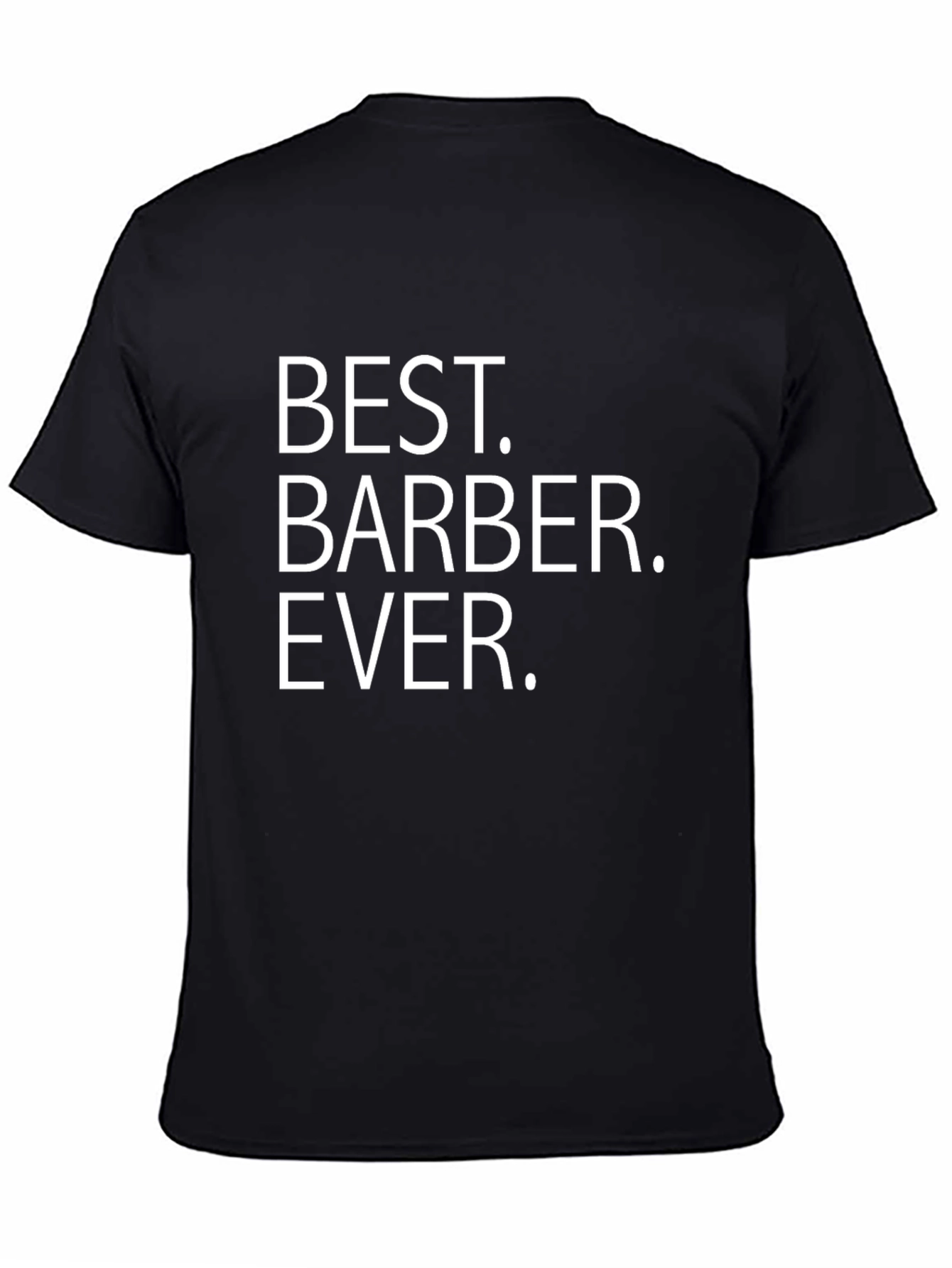 Best Barber Ever T-Shirt - Stylish Gift