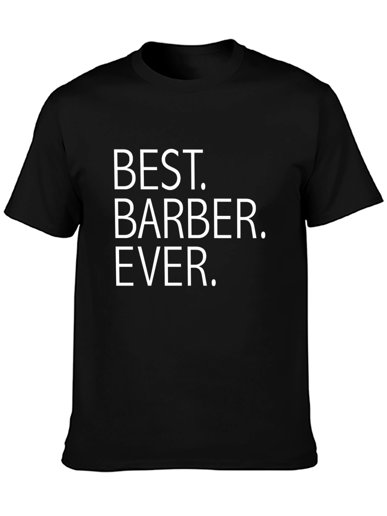 Best Barber Ever T-Shirt - Stylish Gift