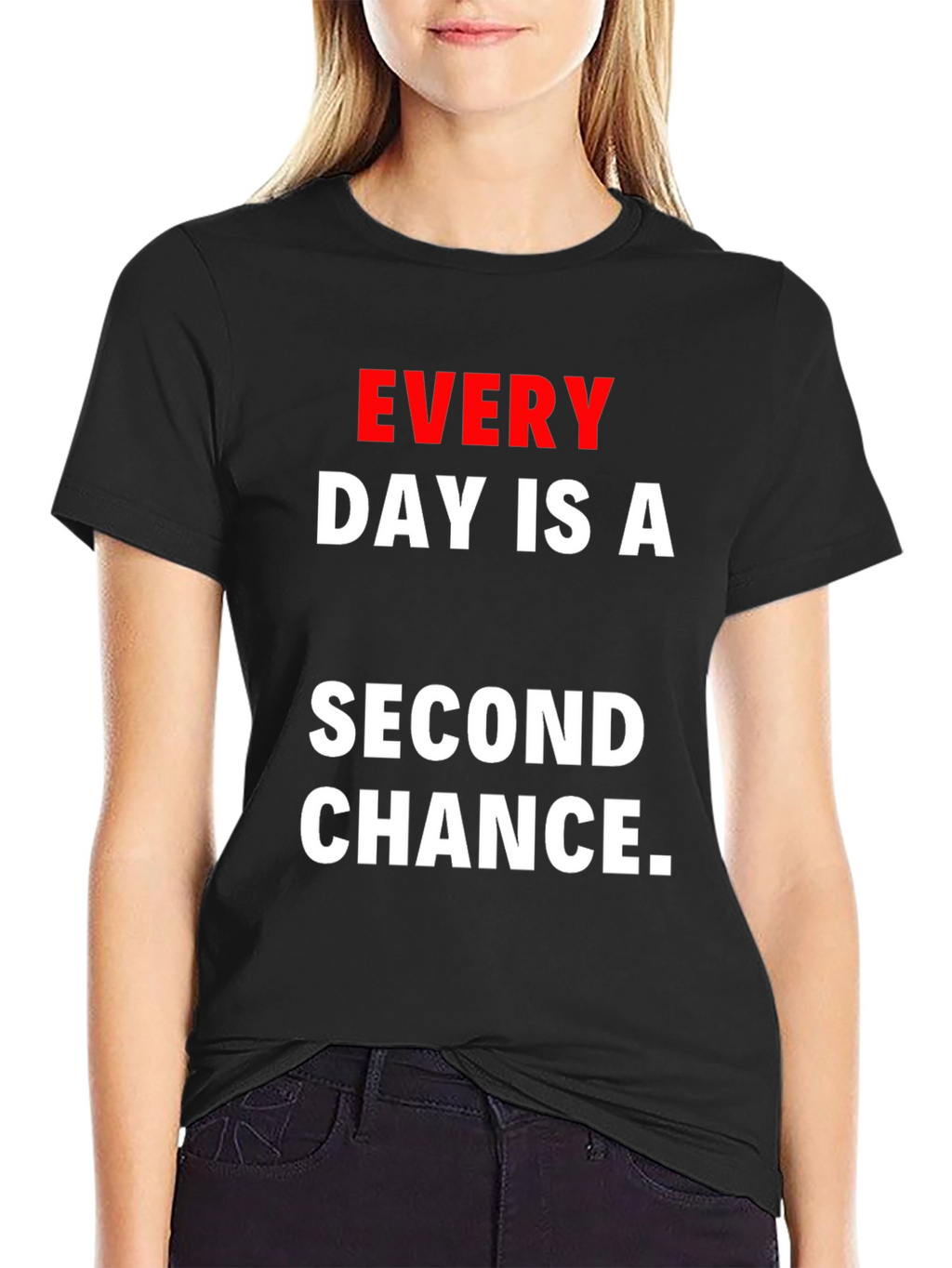 Every Day Is A Second Chance Graphic T-Shirt
