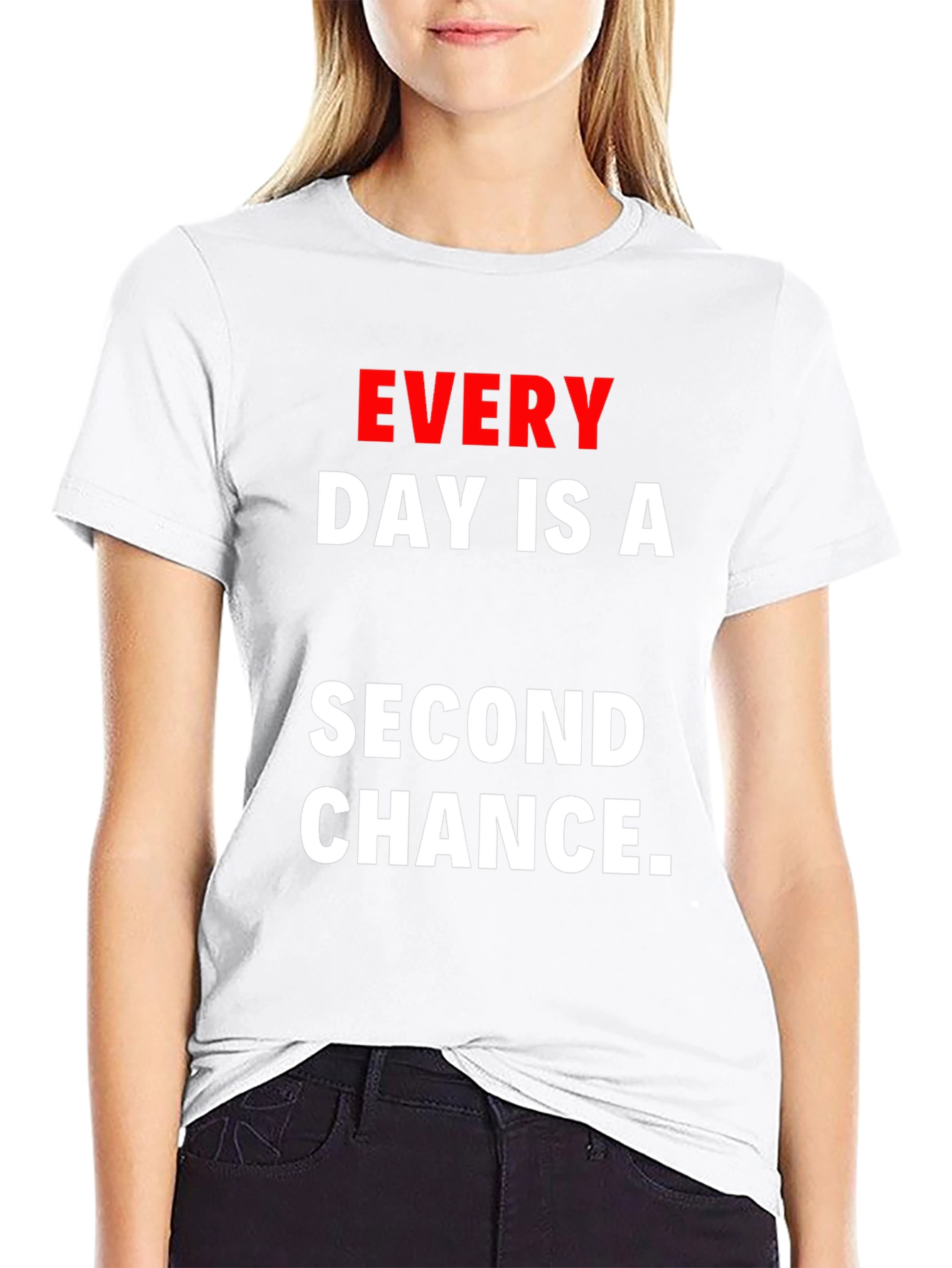 Every Day Is A Second Chance Graphic T-Shirt