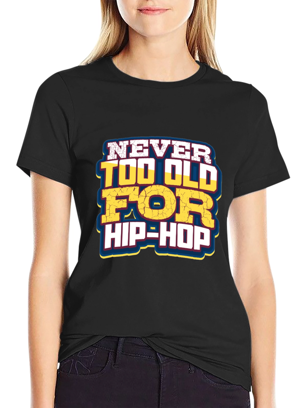 Never Too Old For Hip-Hop Graphic Tee