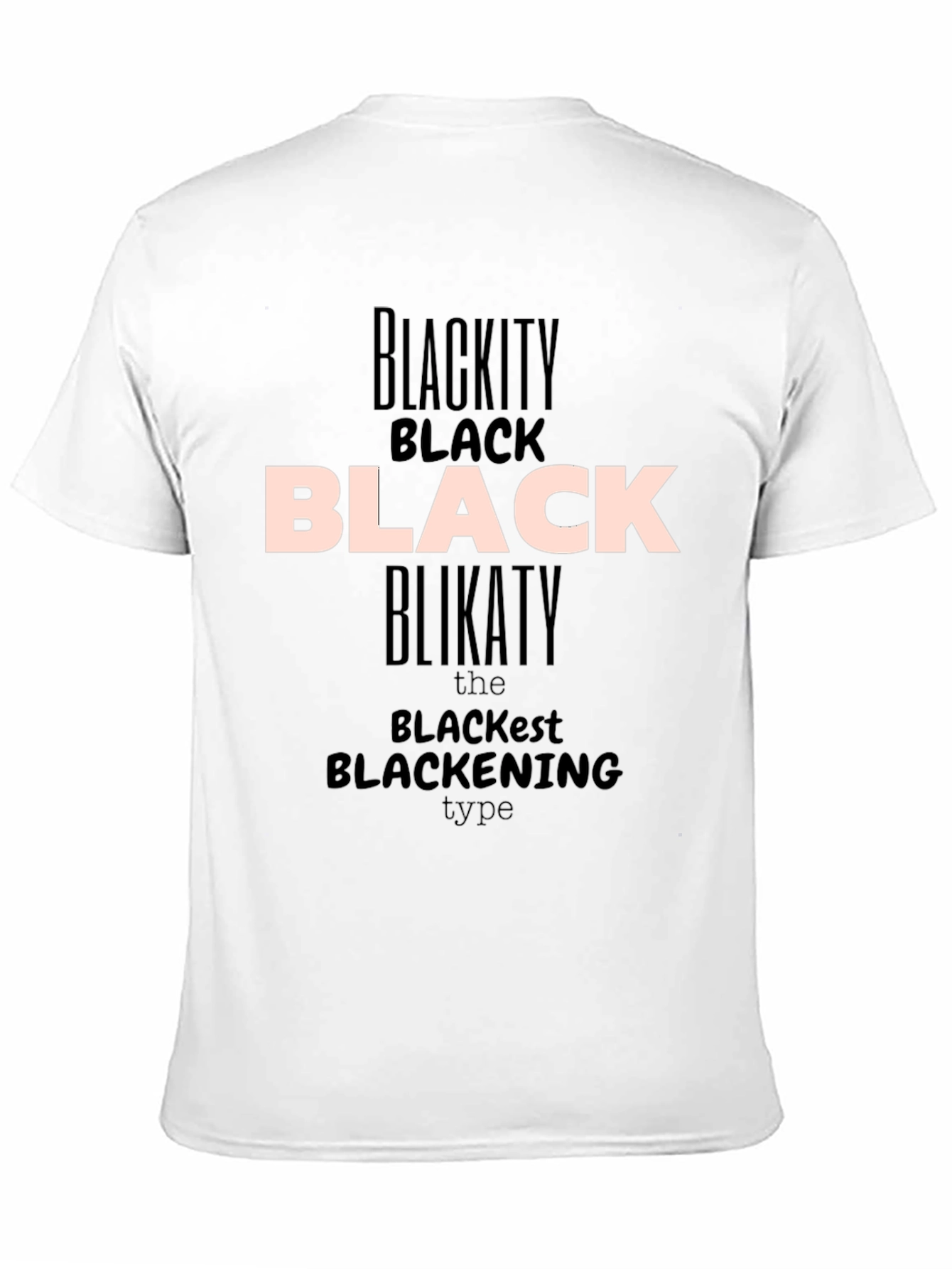 Blackity Black Black T-Shirt