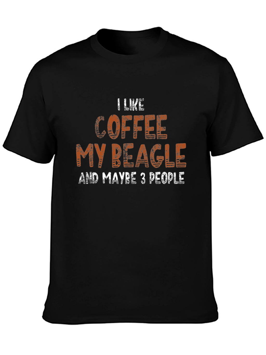 Coffee Beagle and Maybe 3 People Graphic Tee