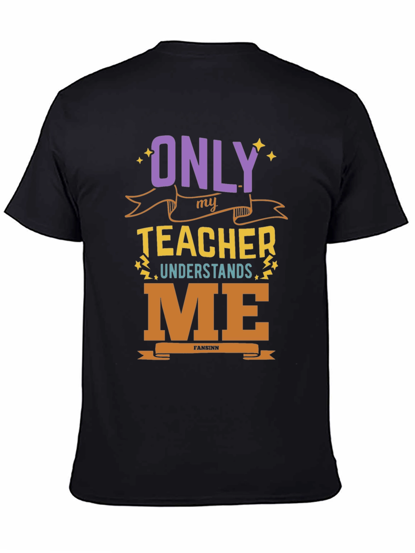 Only My Teacher Understands Me T-Shirt