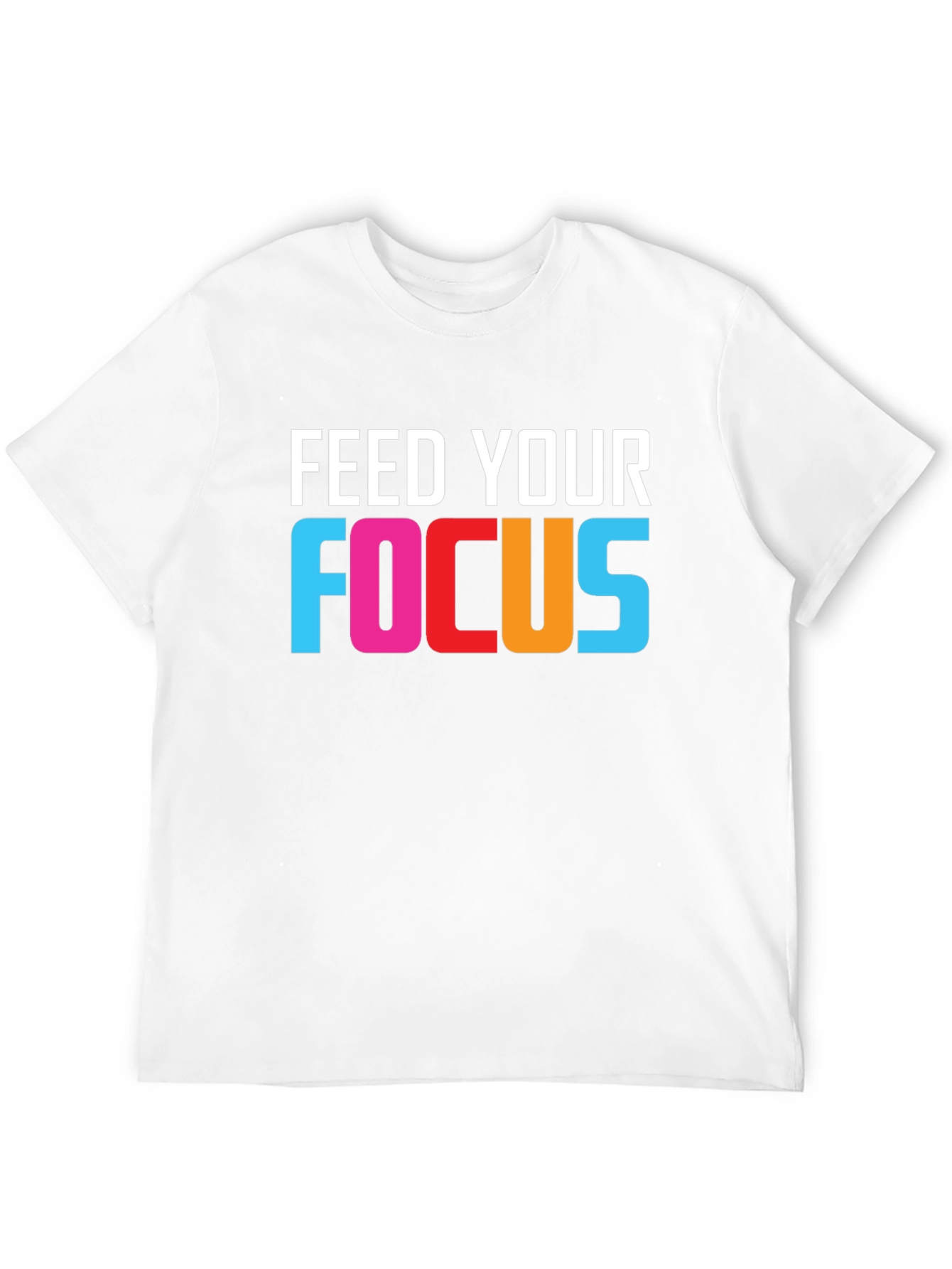 Feed Your Focus Graphic Tee - Motivational T-Shirt