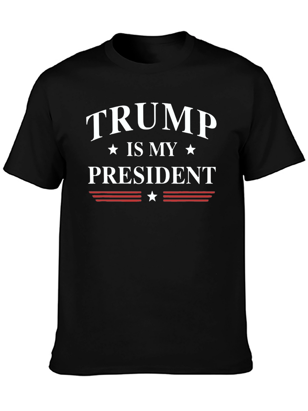 Trump Is My President Black Graphic T-Shirt