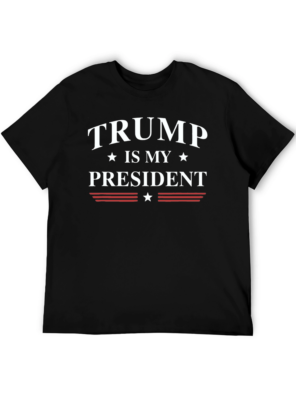 Trump Is My President Black Graphic T-Shirt