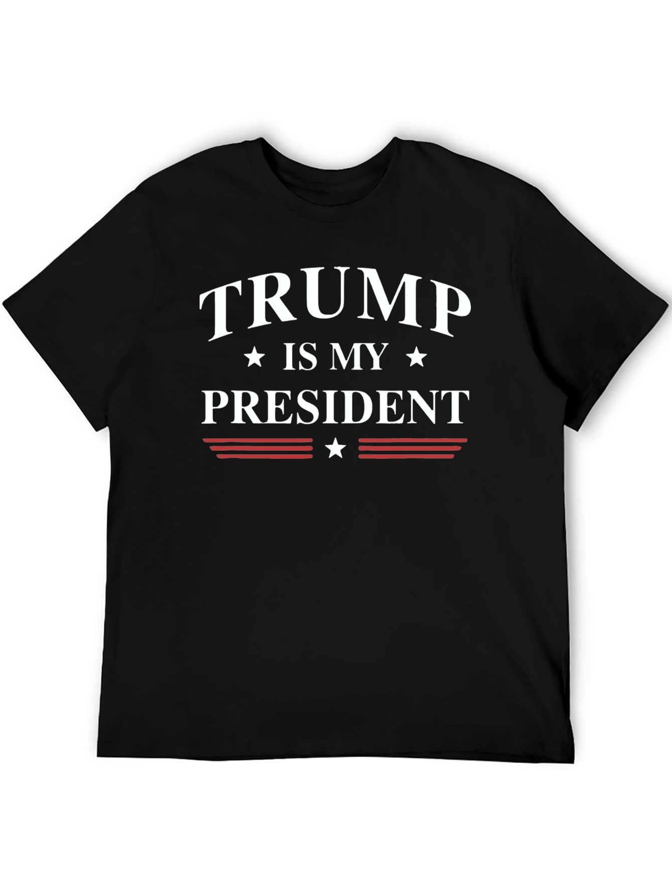 Trump Is My President Black Graphic T-Shirt