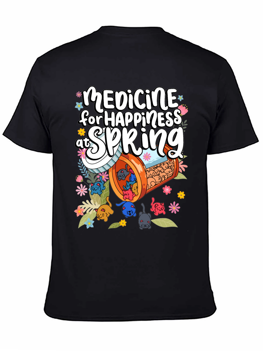 Medicine for Happiness at Spring Black T-Shirt