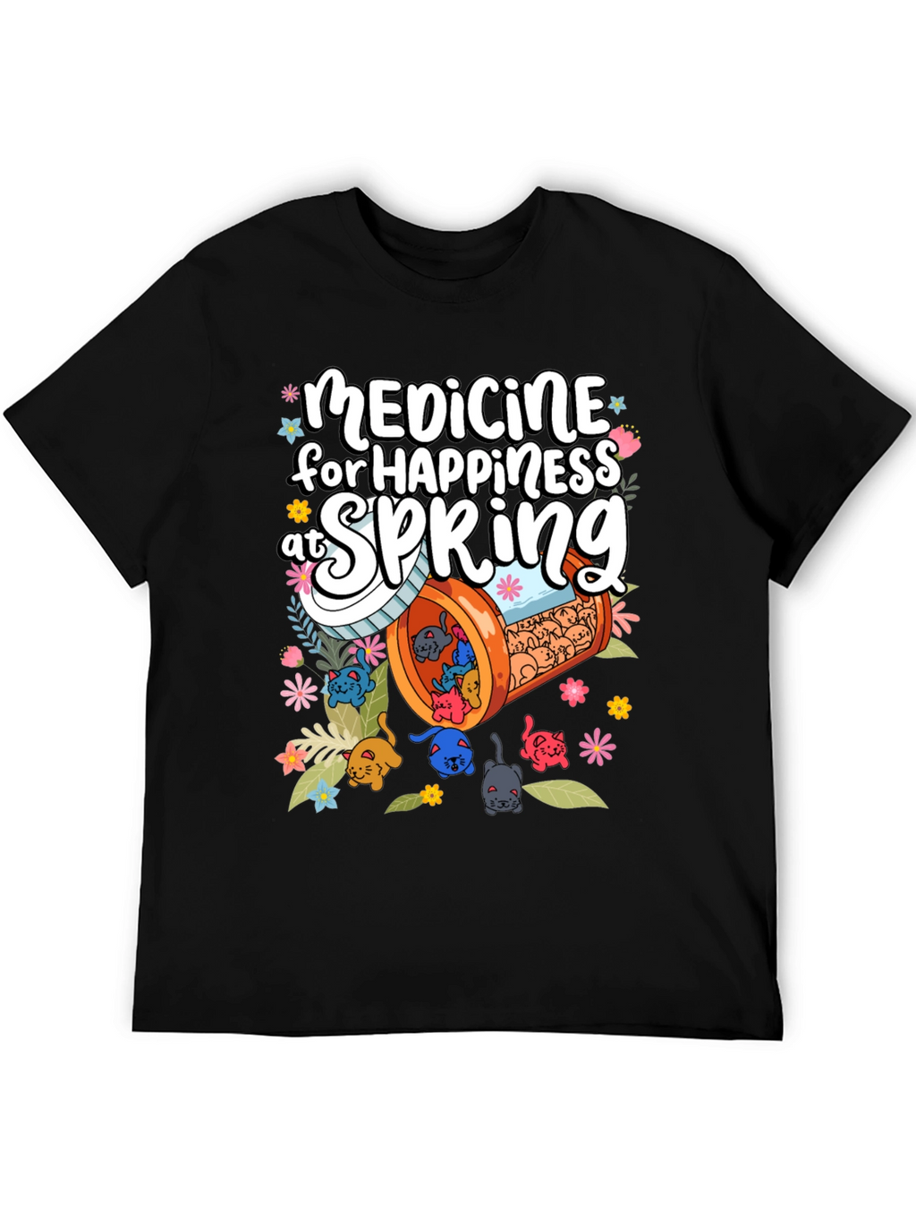 Medicine for Happiness at Spring Black T-Shirt
