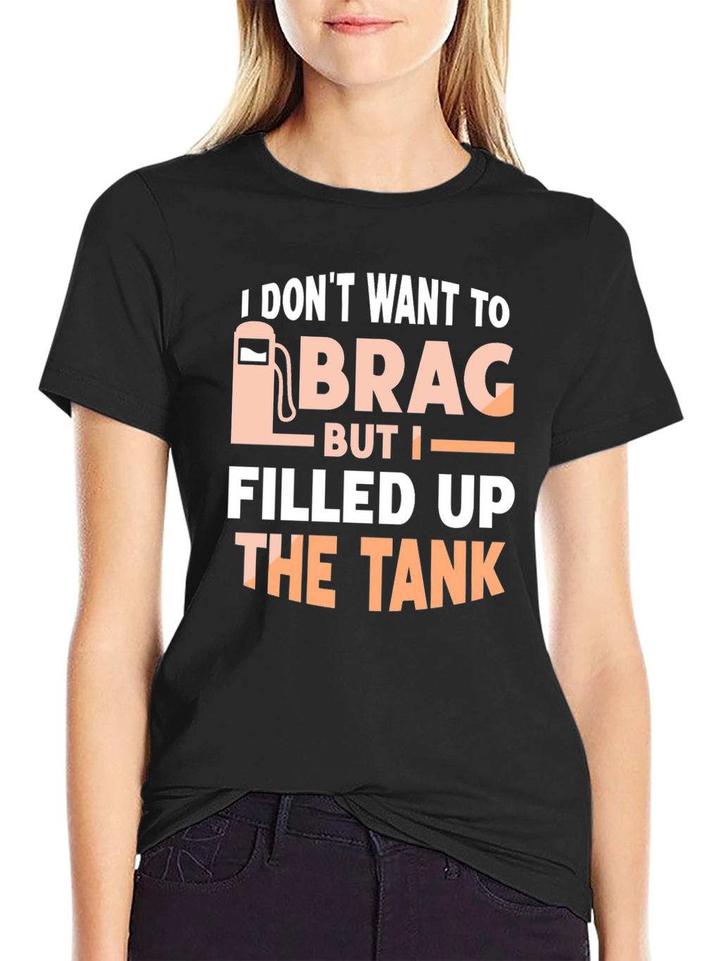 Funny I Filled Up The Tank T-Shirt