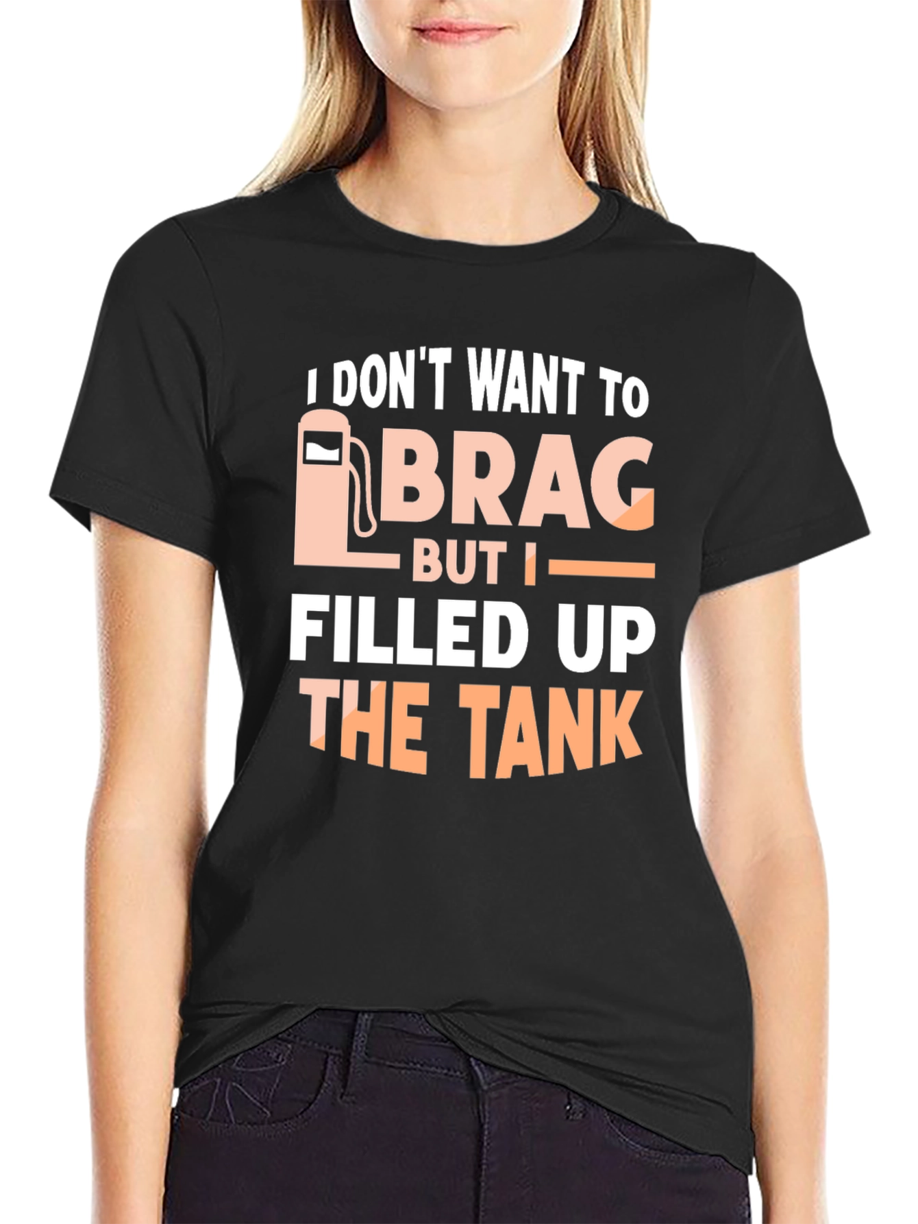 Funny I Filled Up The Tank T-Shirt