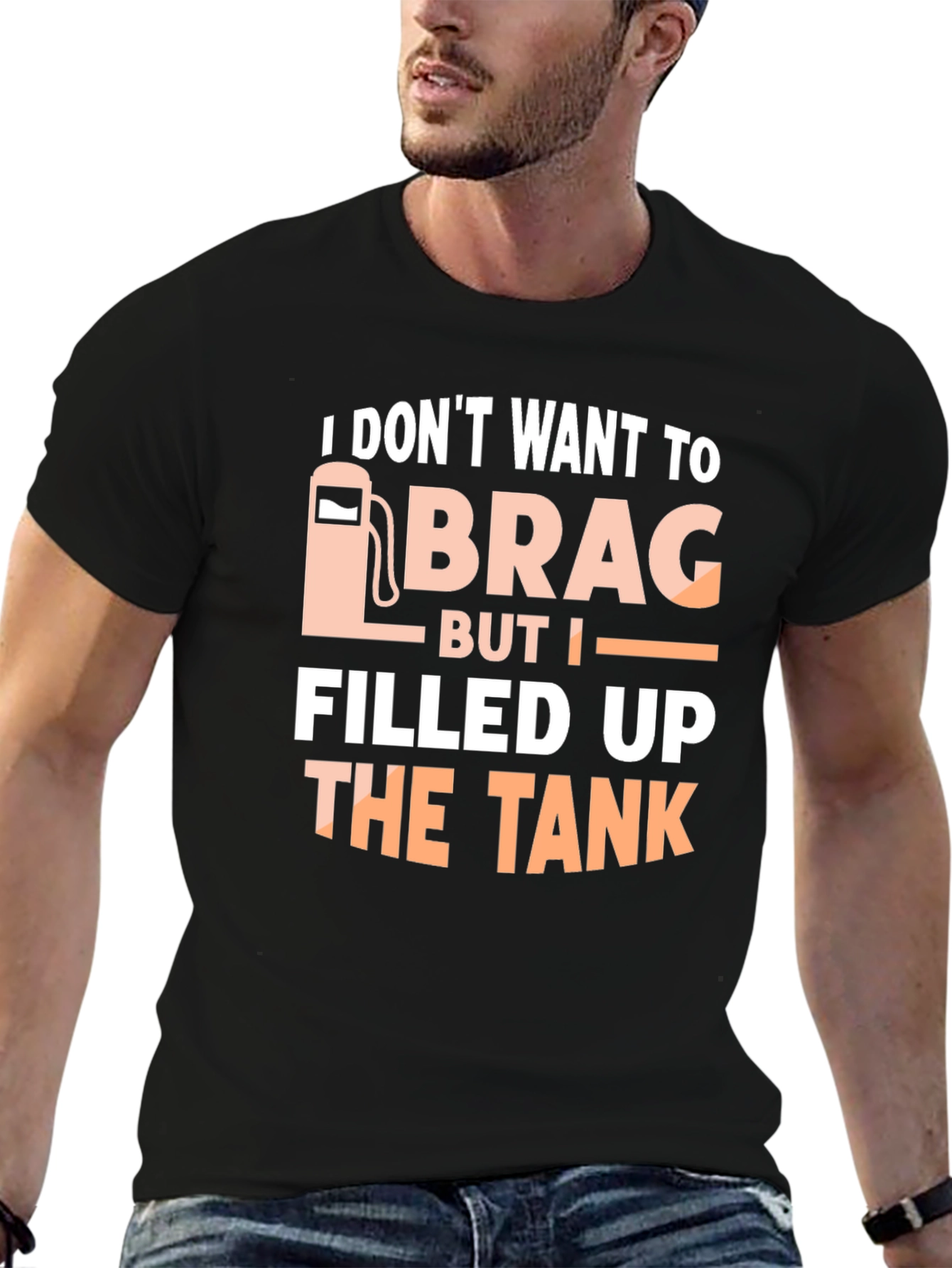 Funny I Filled Up The Tank T-Shirt
