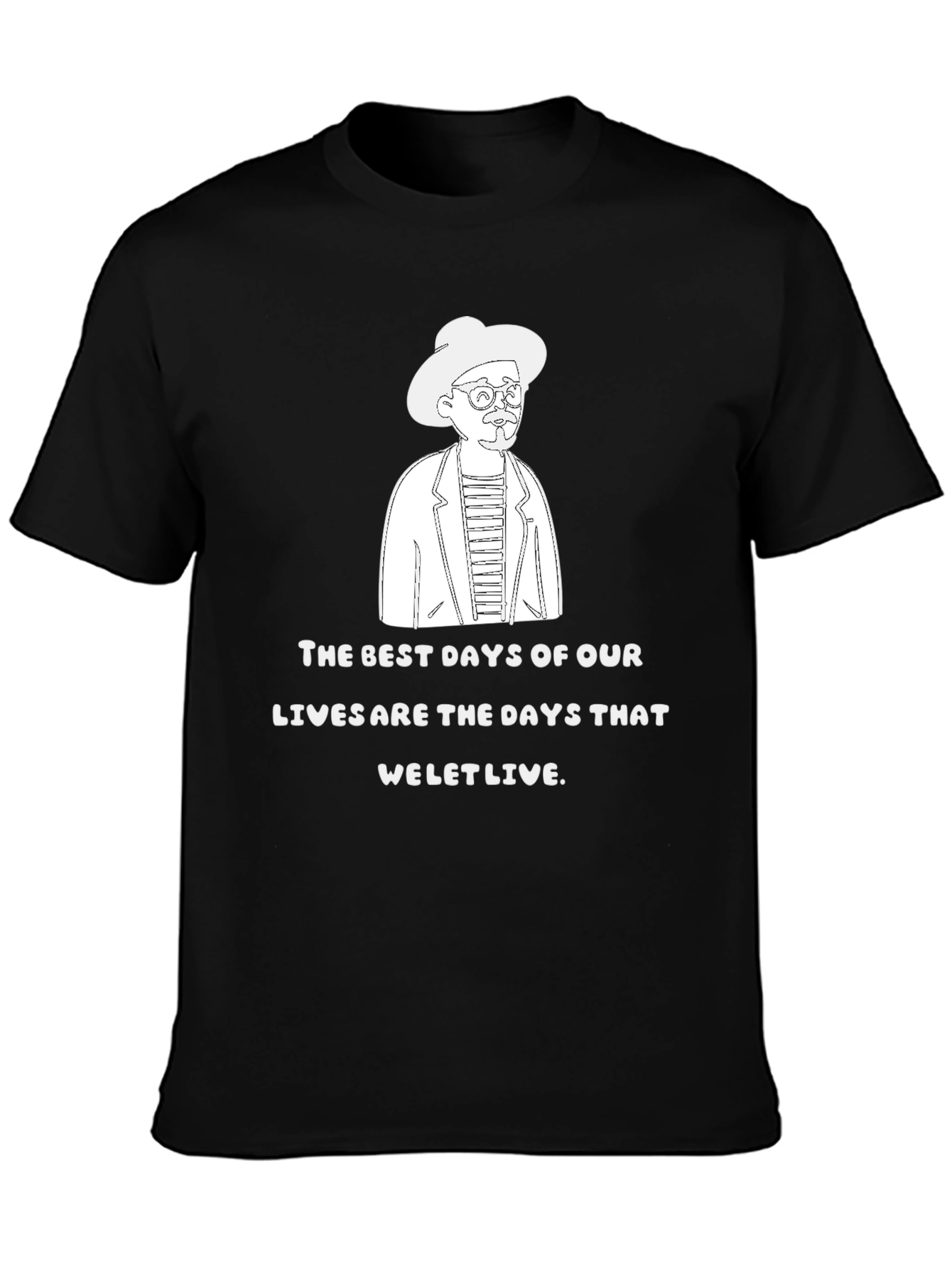The Best Days T-Shirt Quirky Line Art Graphic Tee