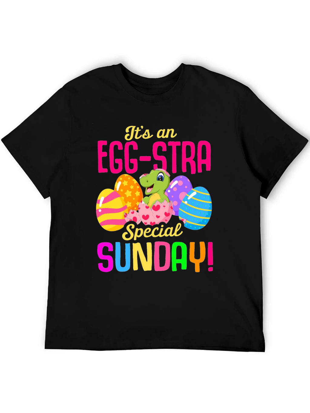 Egg-Stra Special Easter Sunday T-Shirt