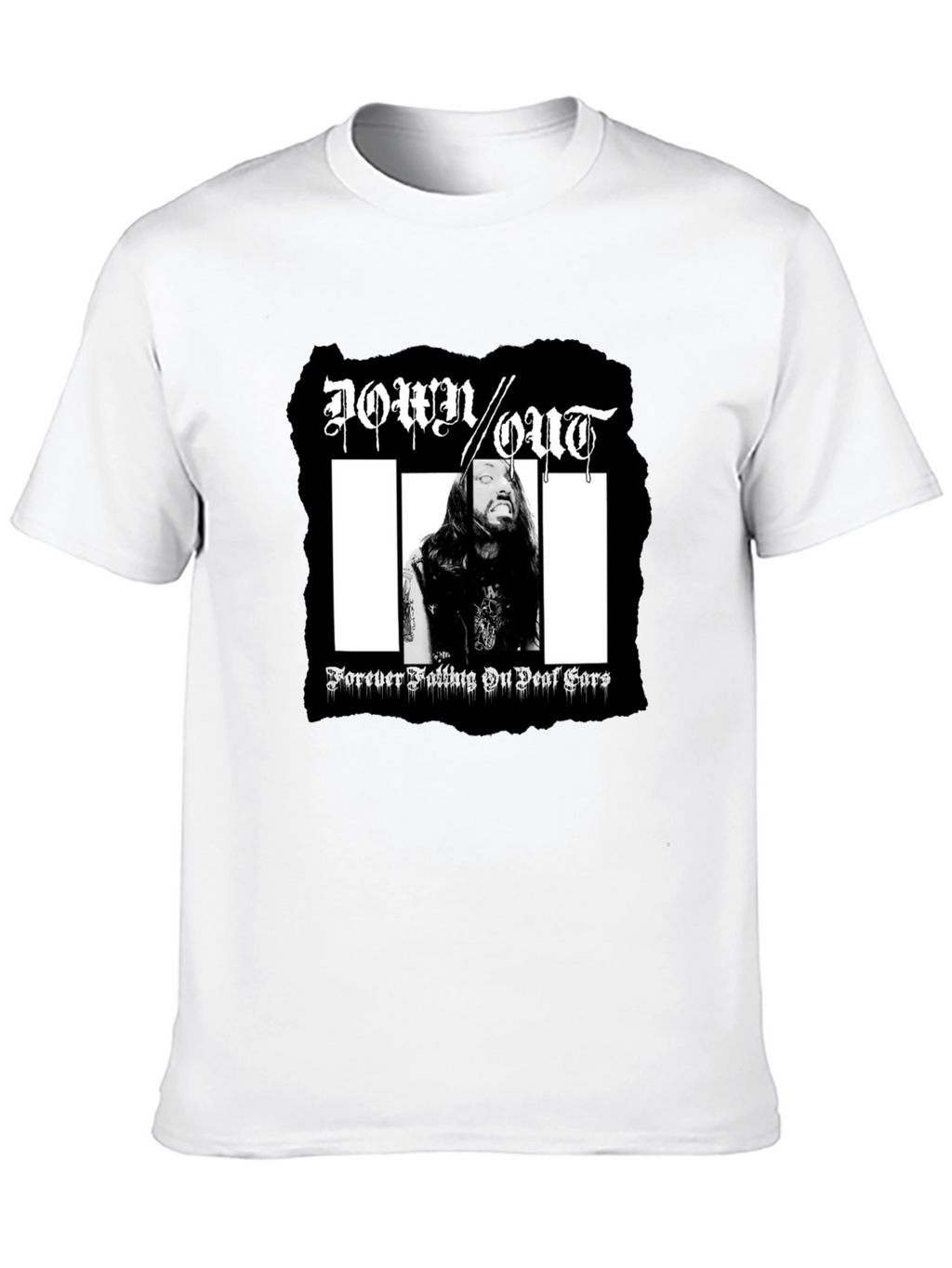 Down Out T-Shirt: Forever Falling On Deaf Ears