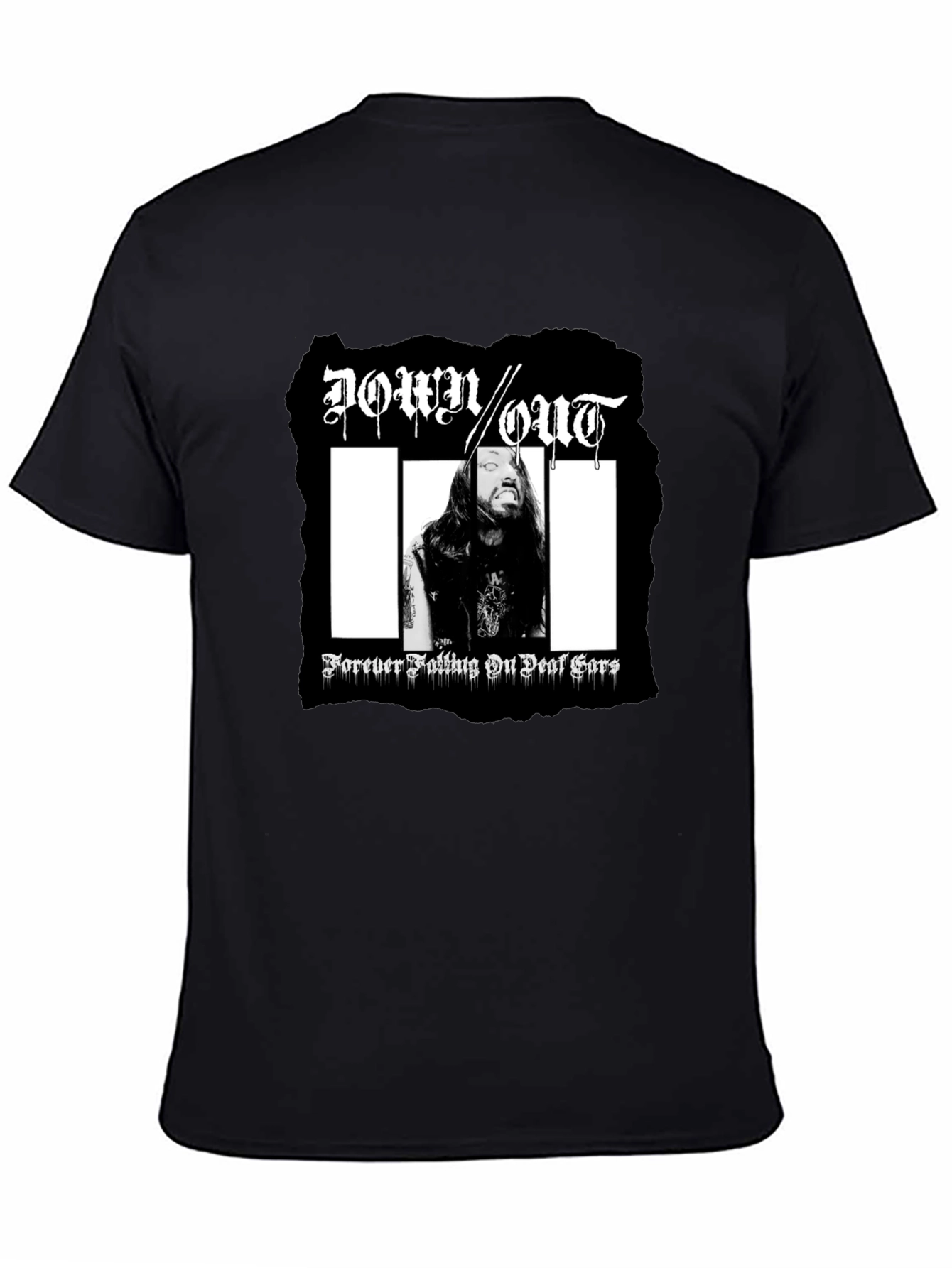 Down Out T-Shirt: Forever Falling On Deaf Ears