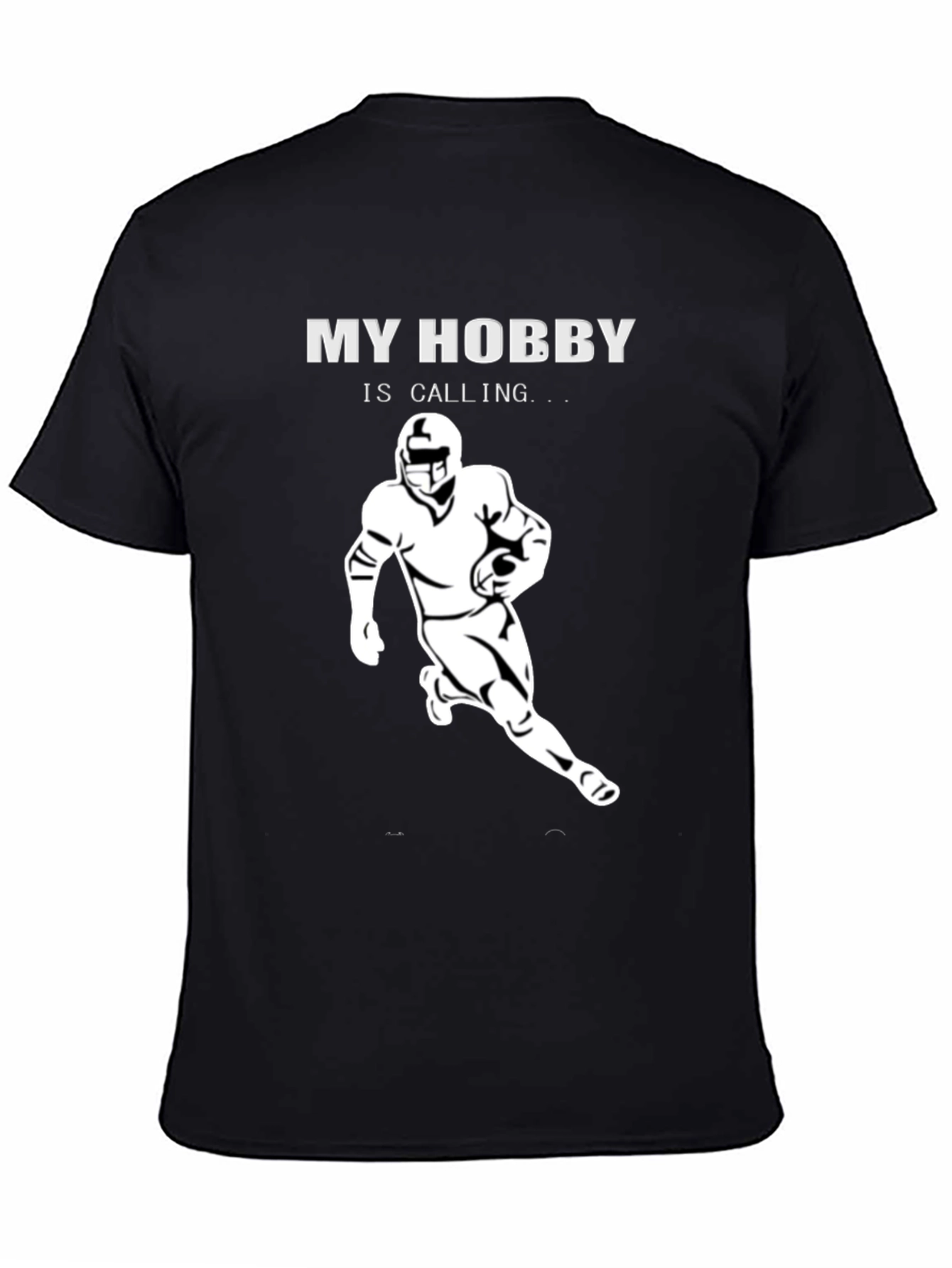 My Hobby is Calling Football T-Shirt