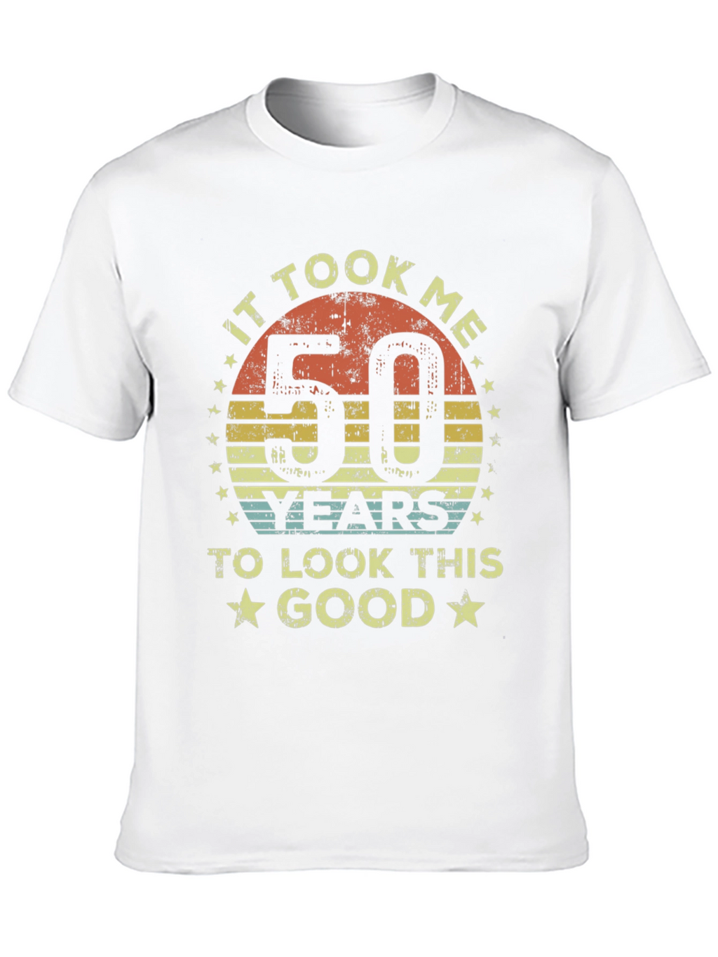 It Took Me 50 Years T-Shirt - Birthday Gift