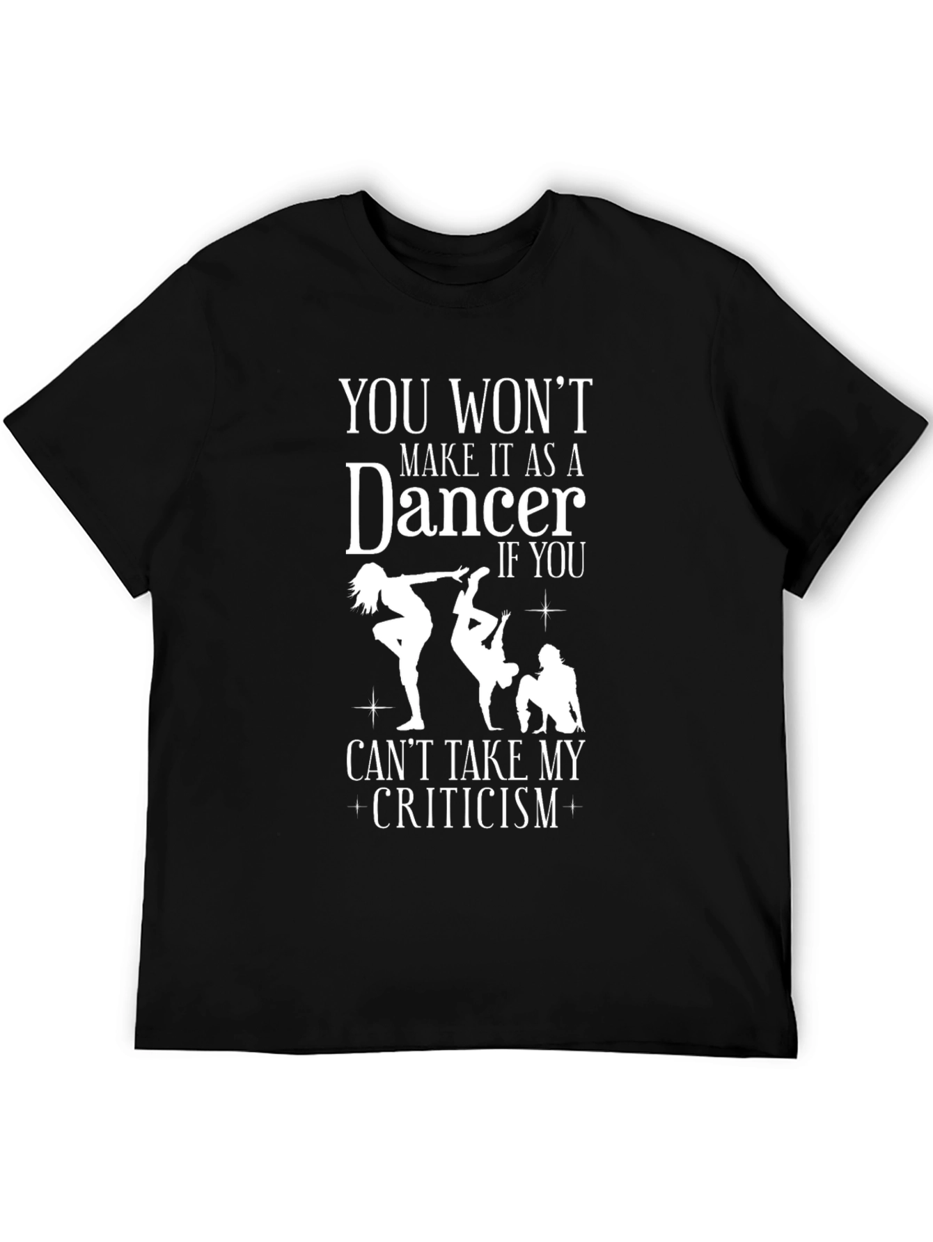 Dancer Criticism Graphic T-Shirt