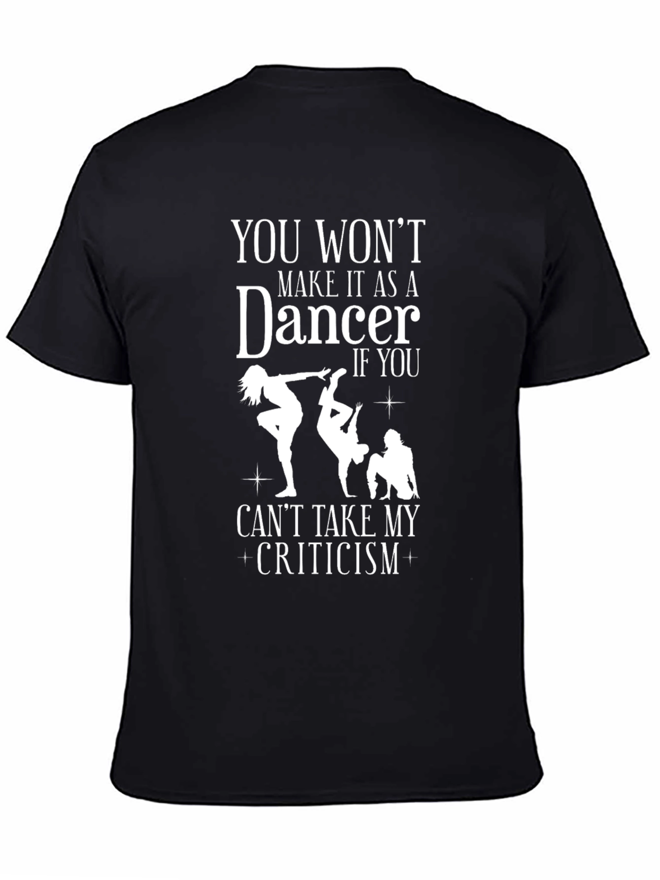 Dancer Criticism Graphic T-Shirt