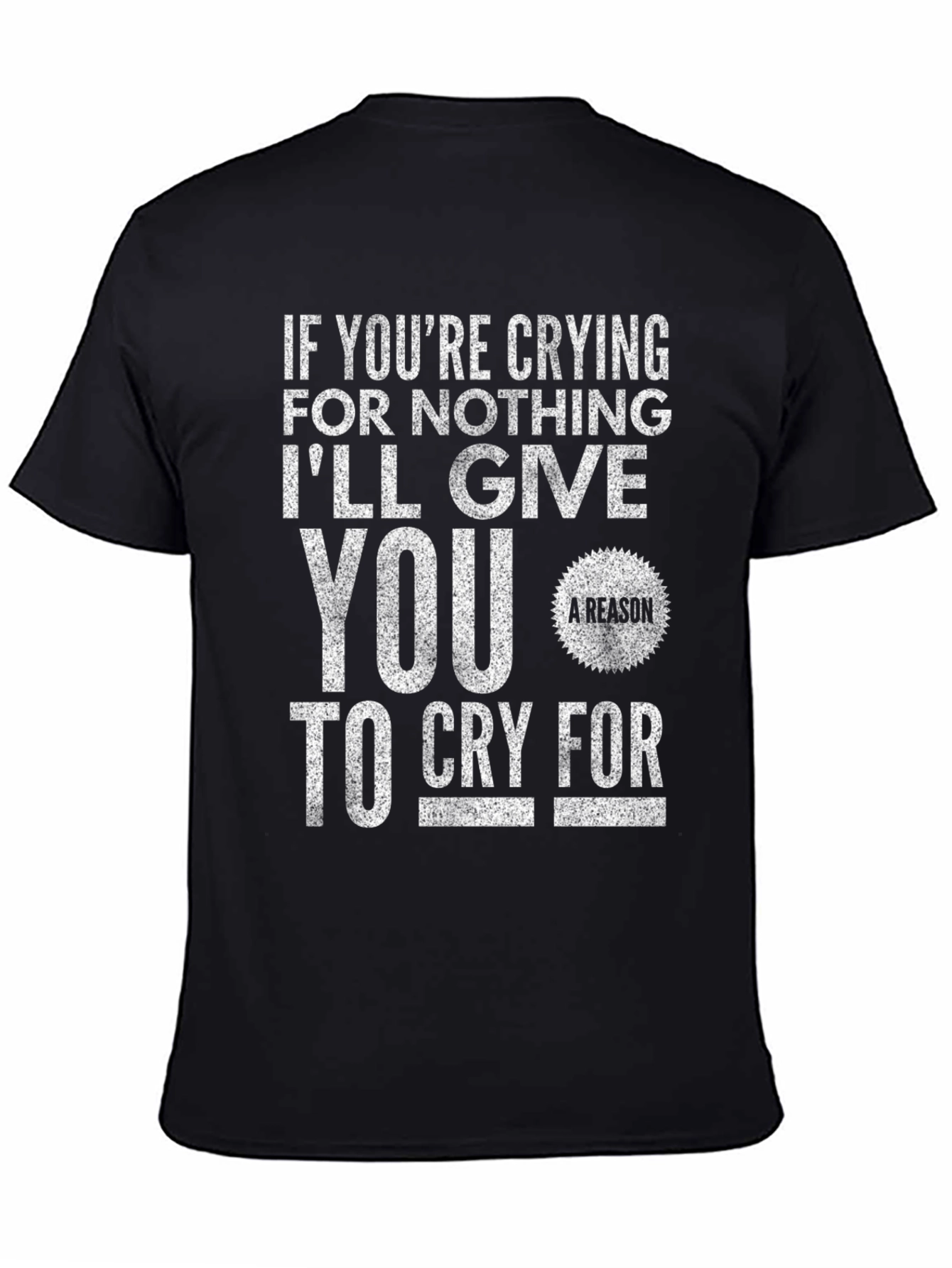 Cry For Nothing Mens Black Graphic T-Shirt