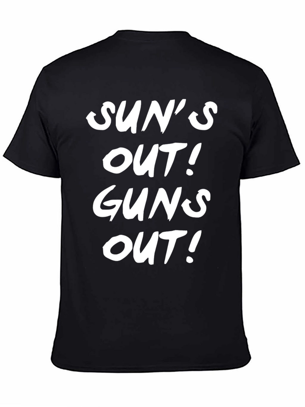 Suns Out Guns Out Black Graphic Tee Shirt