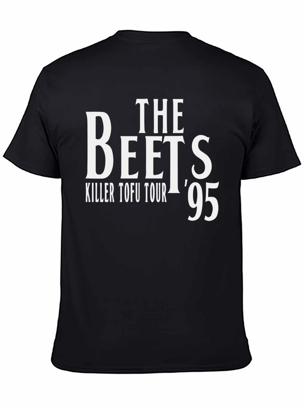 The Beets Killer Tofu Tour 95 T-Shirt