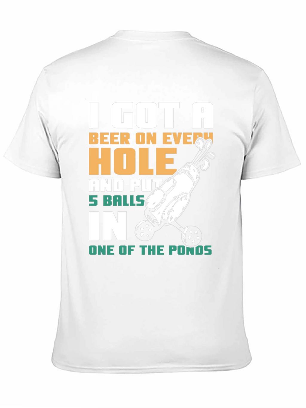 Funny Golf T-Shirt - Beer on Every Hole