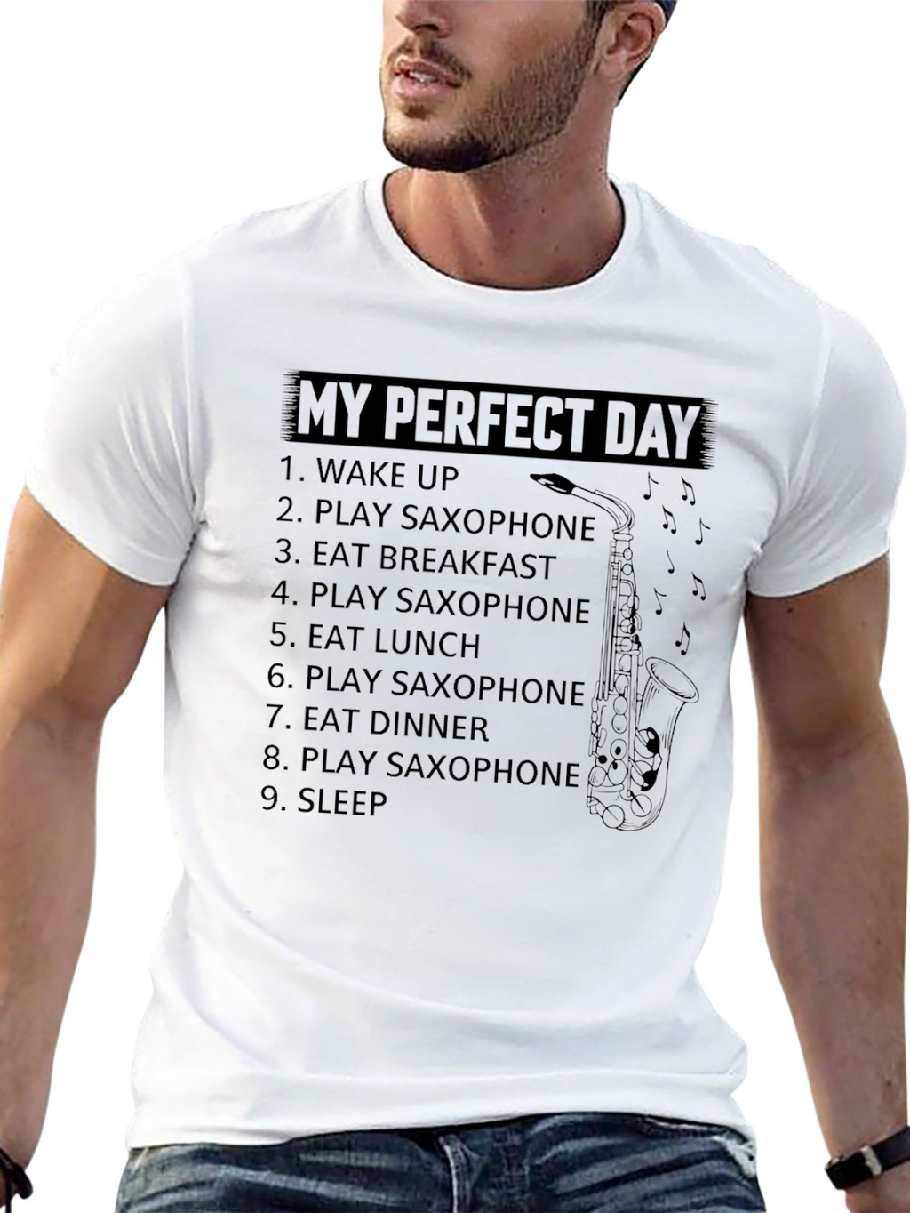 My Perfect Day Saxophone T-Shirt
