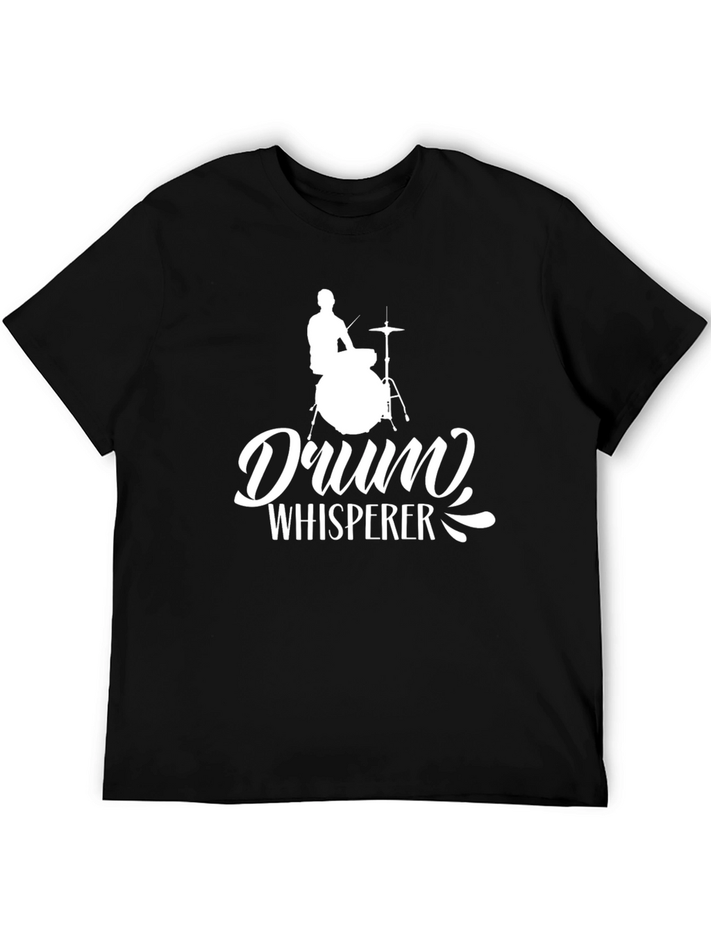 Drum Whisperer Graphic T-Shirt - Music Lover Tee