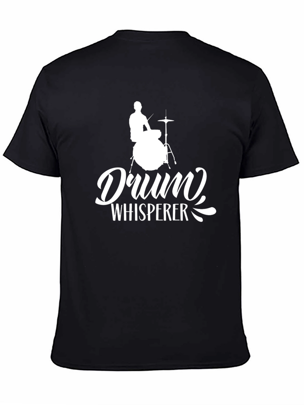 Drum Whisperer Graphic T-Shirt - Music Lover Tee
