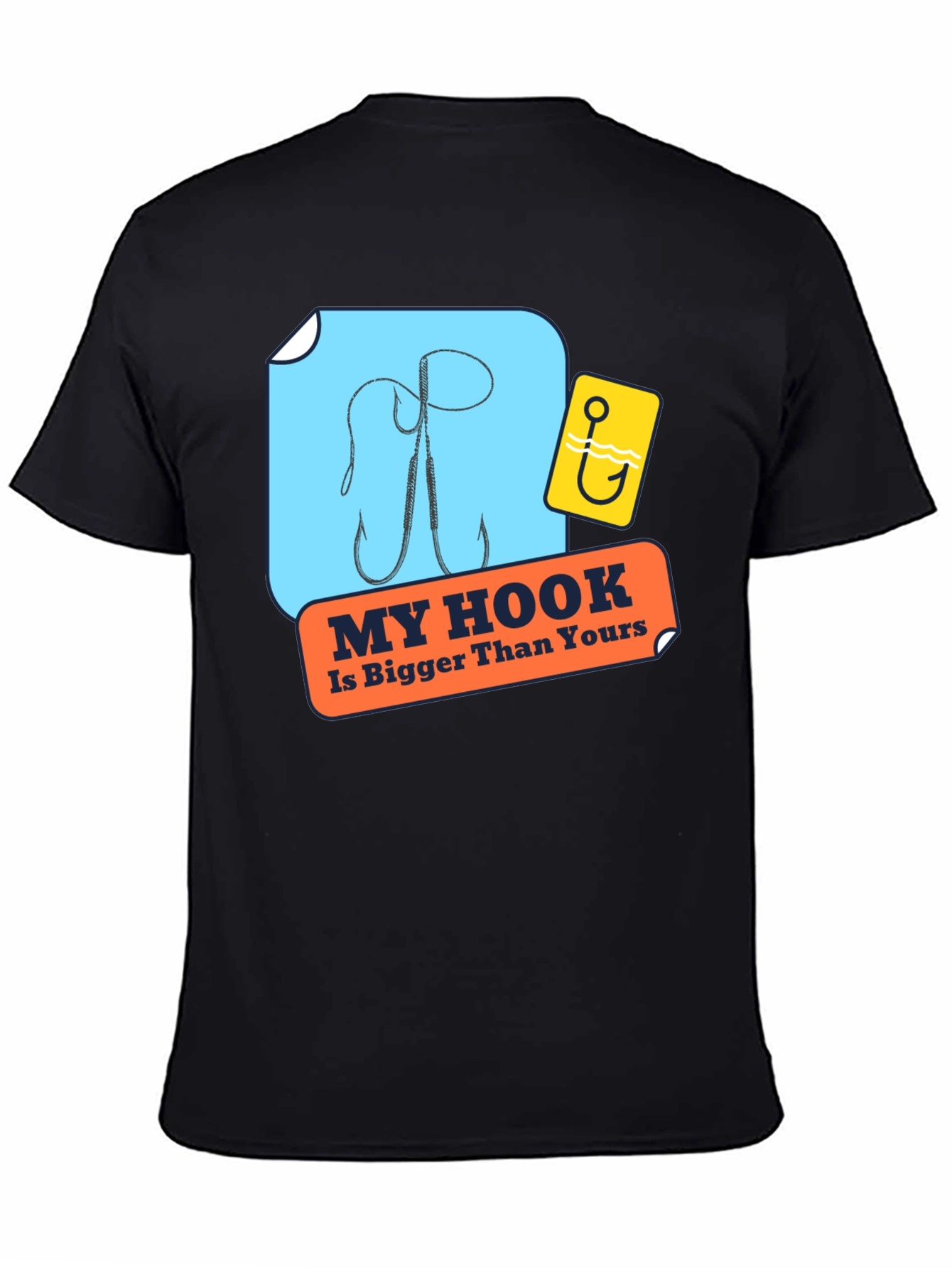 My Hook Is Bigger Than Yours Black T-Shirt