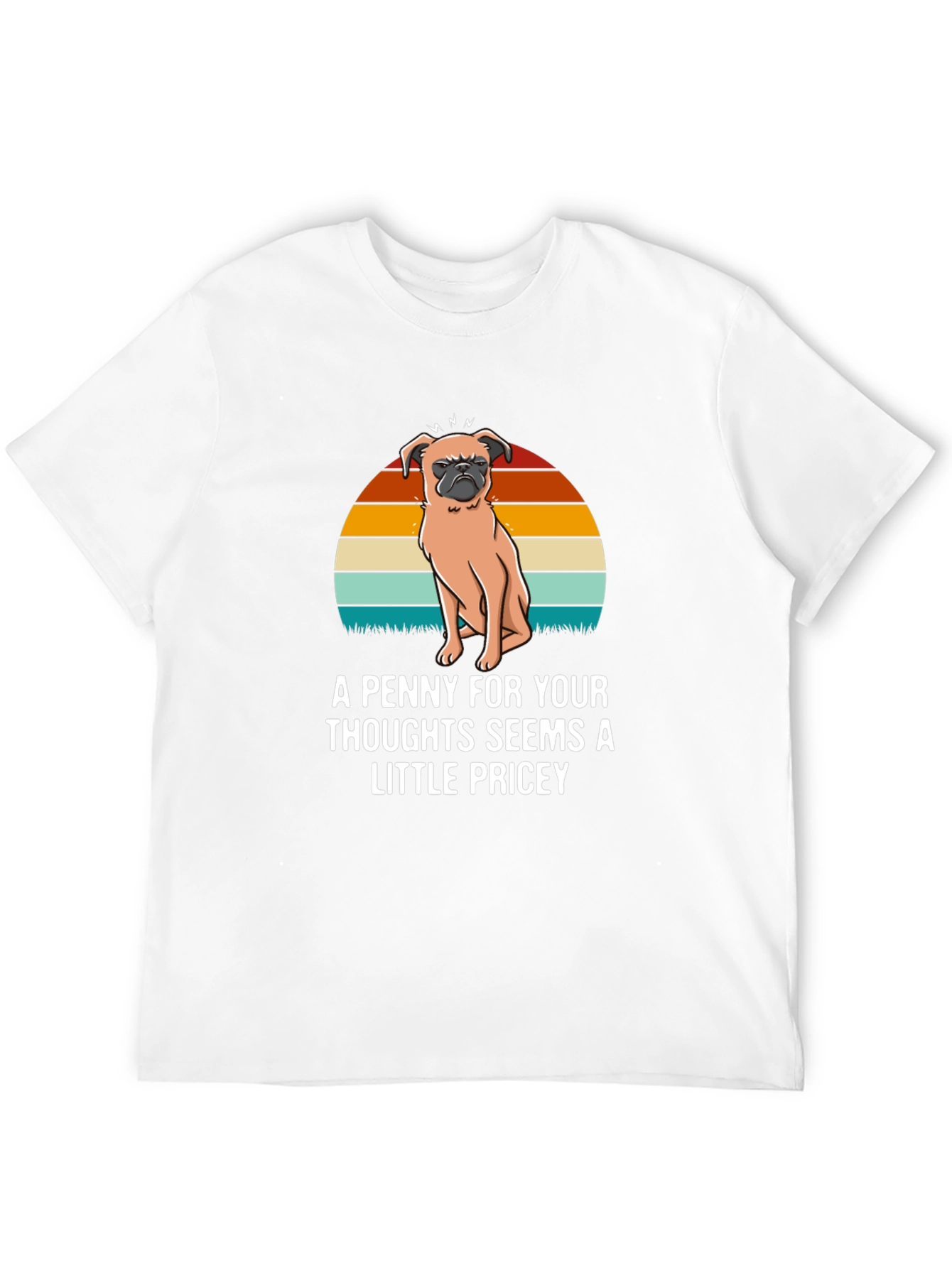 Funny Pug T-Shirt: A Penny For Your Thoughts