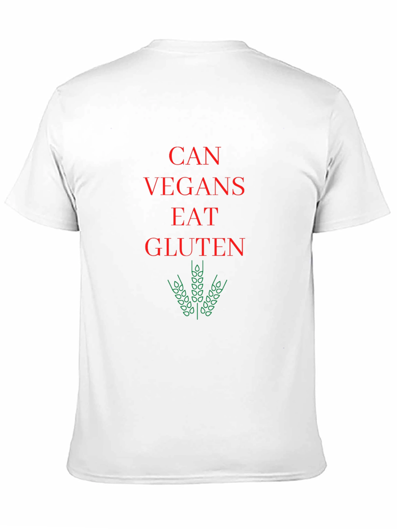 Can Vegans Eat Gluten Funny Vegan T-Shirt