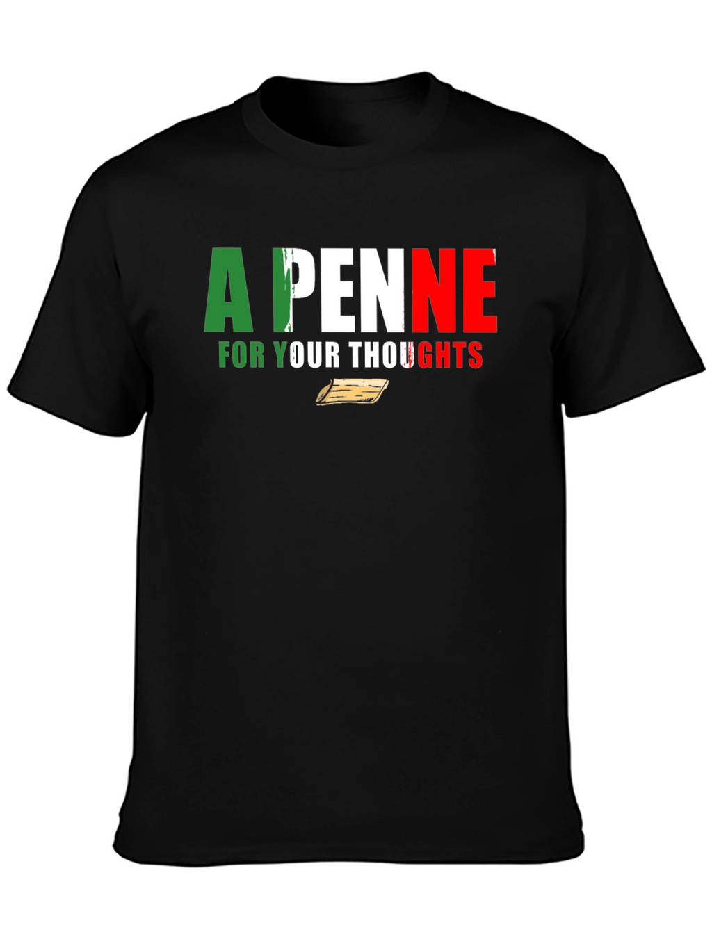 A Penne For Your Thoughts Black Graphic T-Shirt