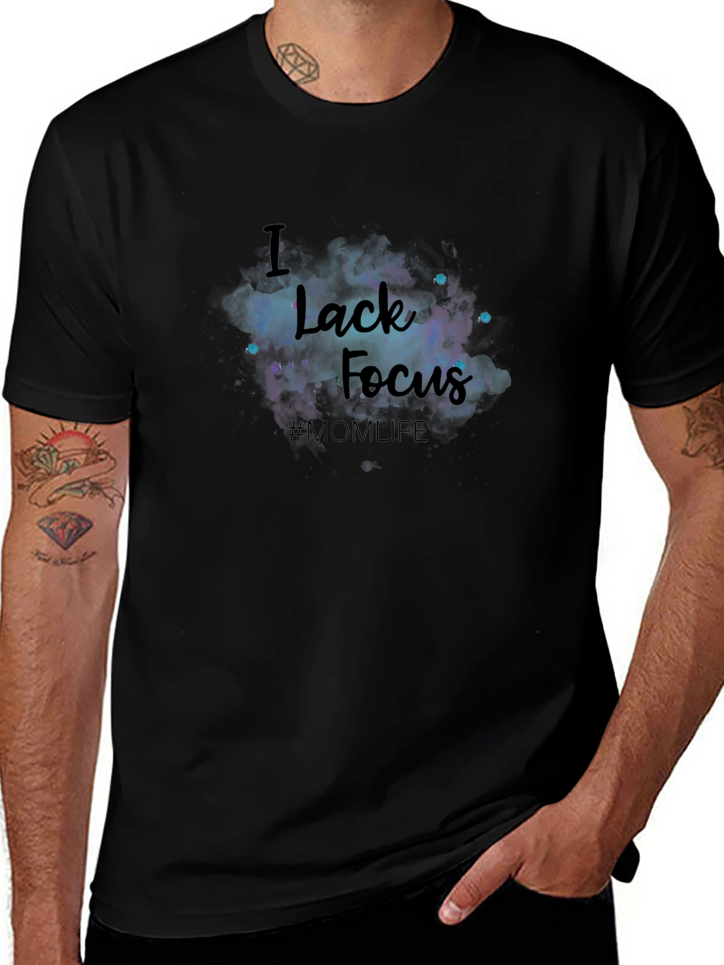 I Lack Focus T-Shirt - #MOM LIFE