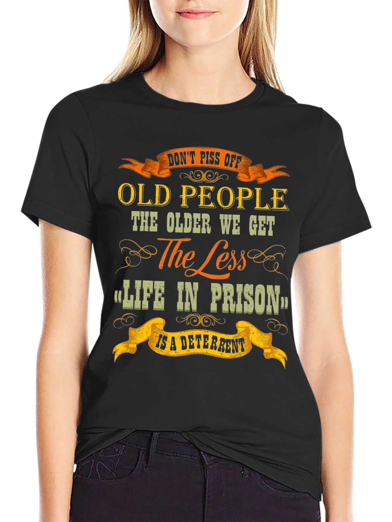 Dont Piss Off Old People Graphic T-Shirt