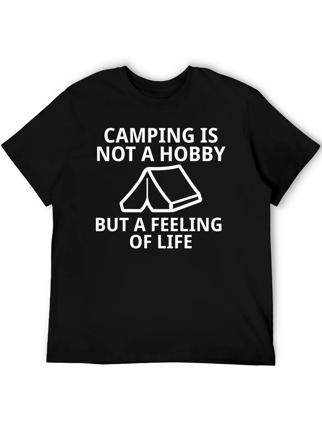 Camping is Not a Hobby Tee