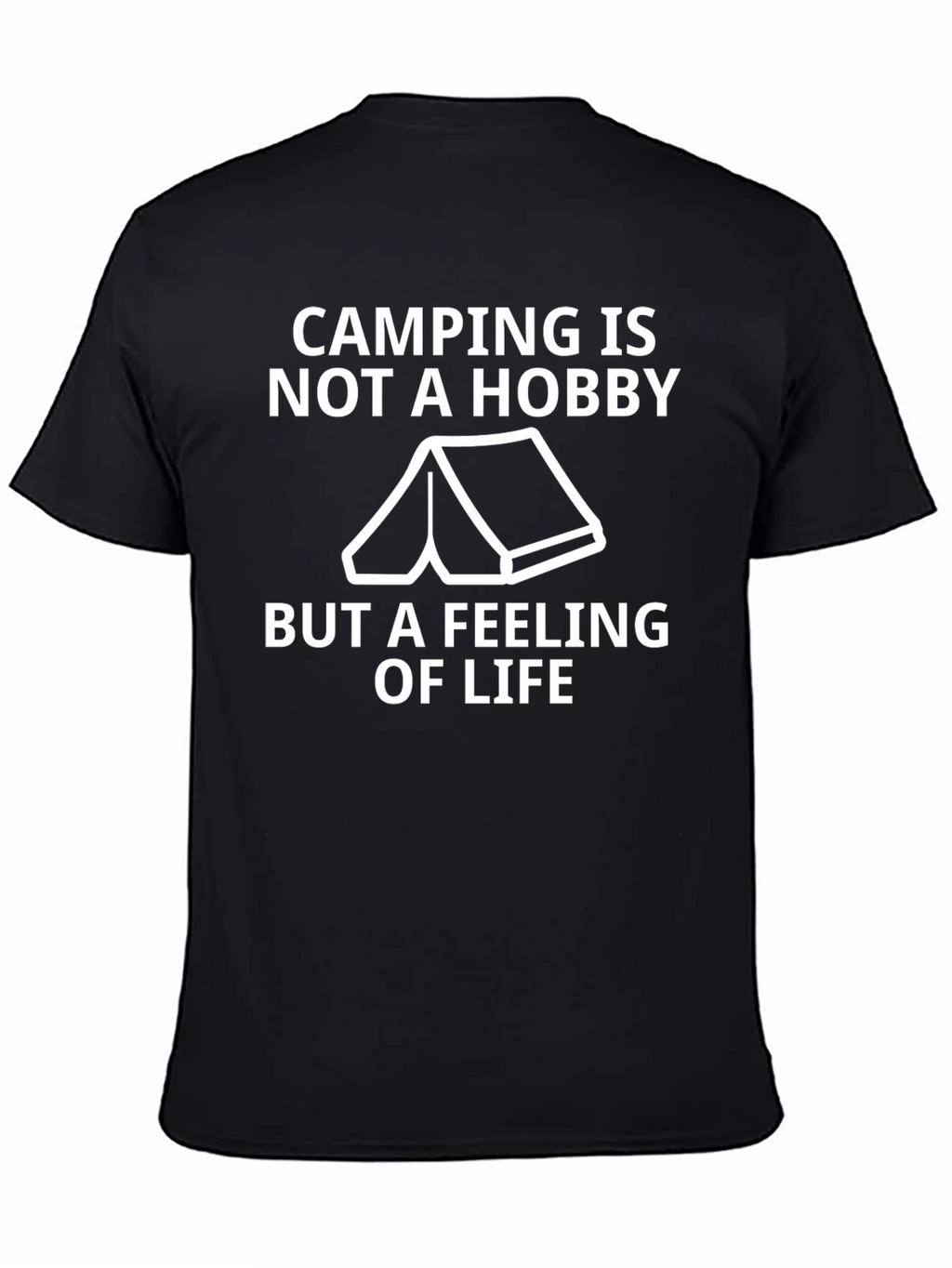 Camping is Not a Hobby Tee