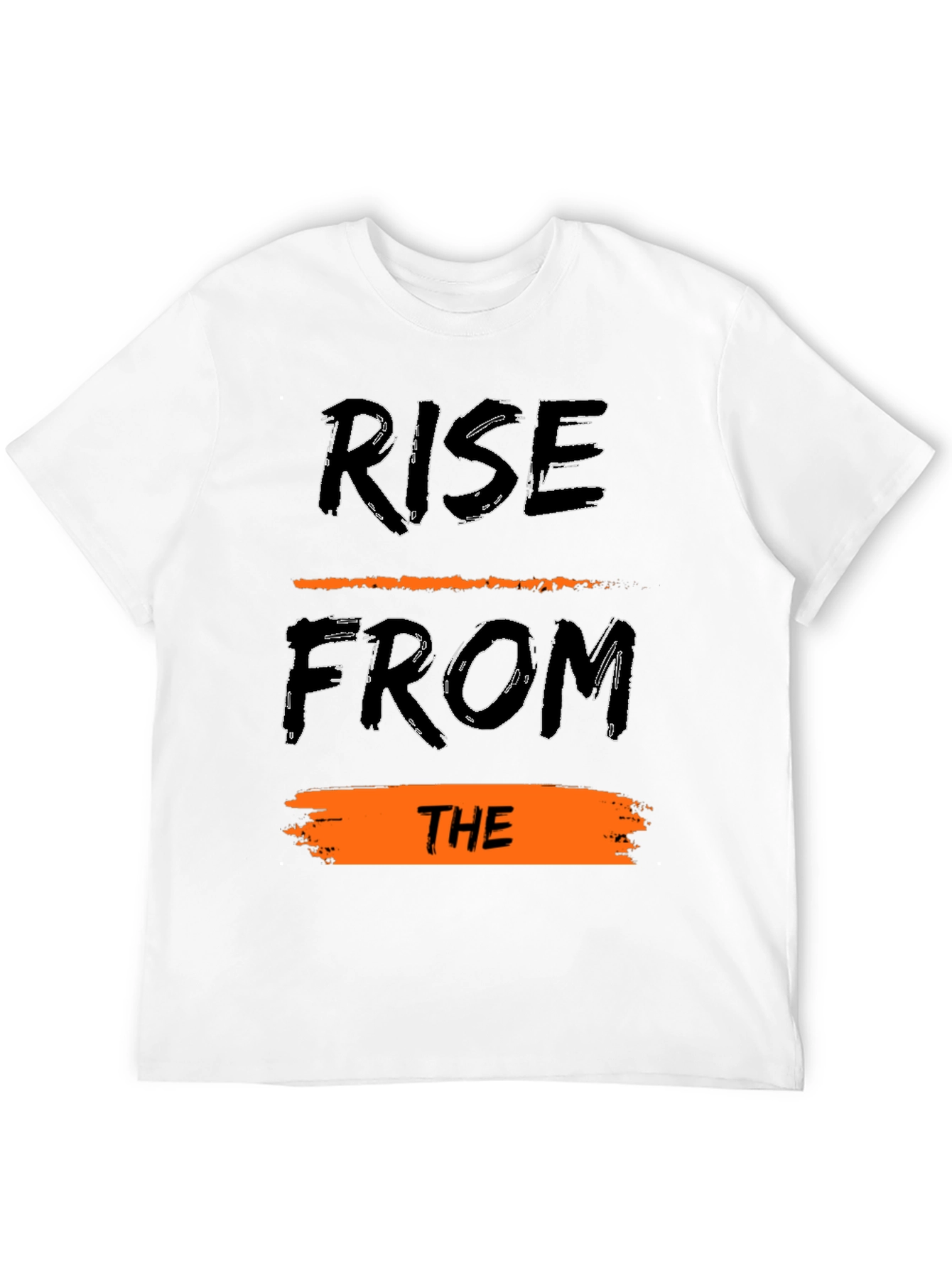 Rise From The T-Shirt - Bold Graphic Tee