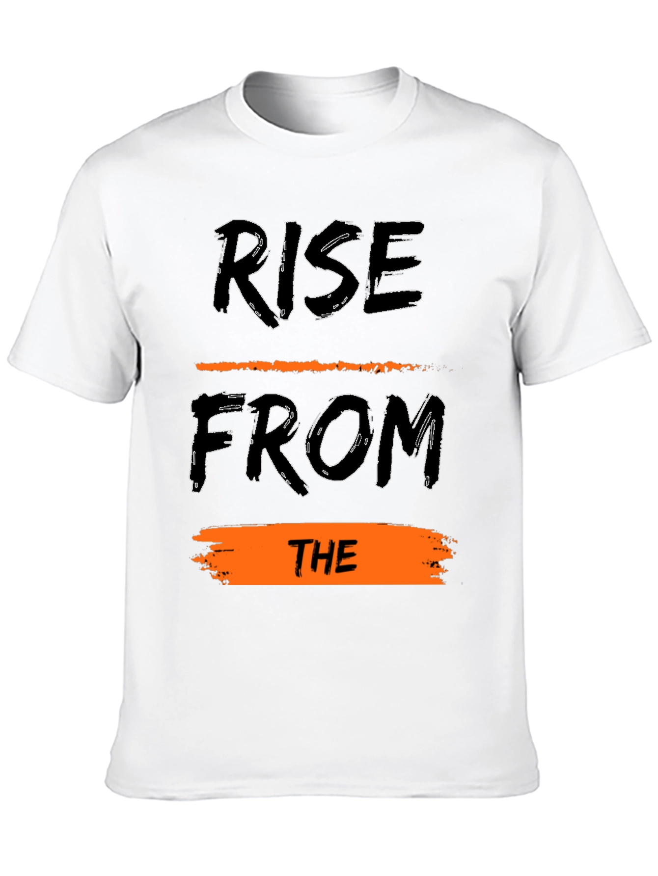 Rise From The T-Shirt - Bold Graphic Tee