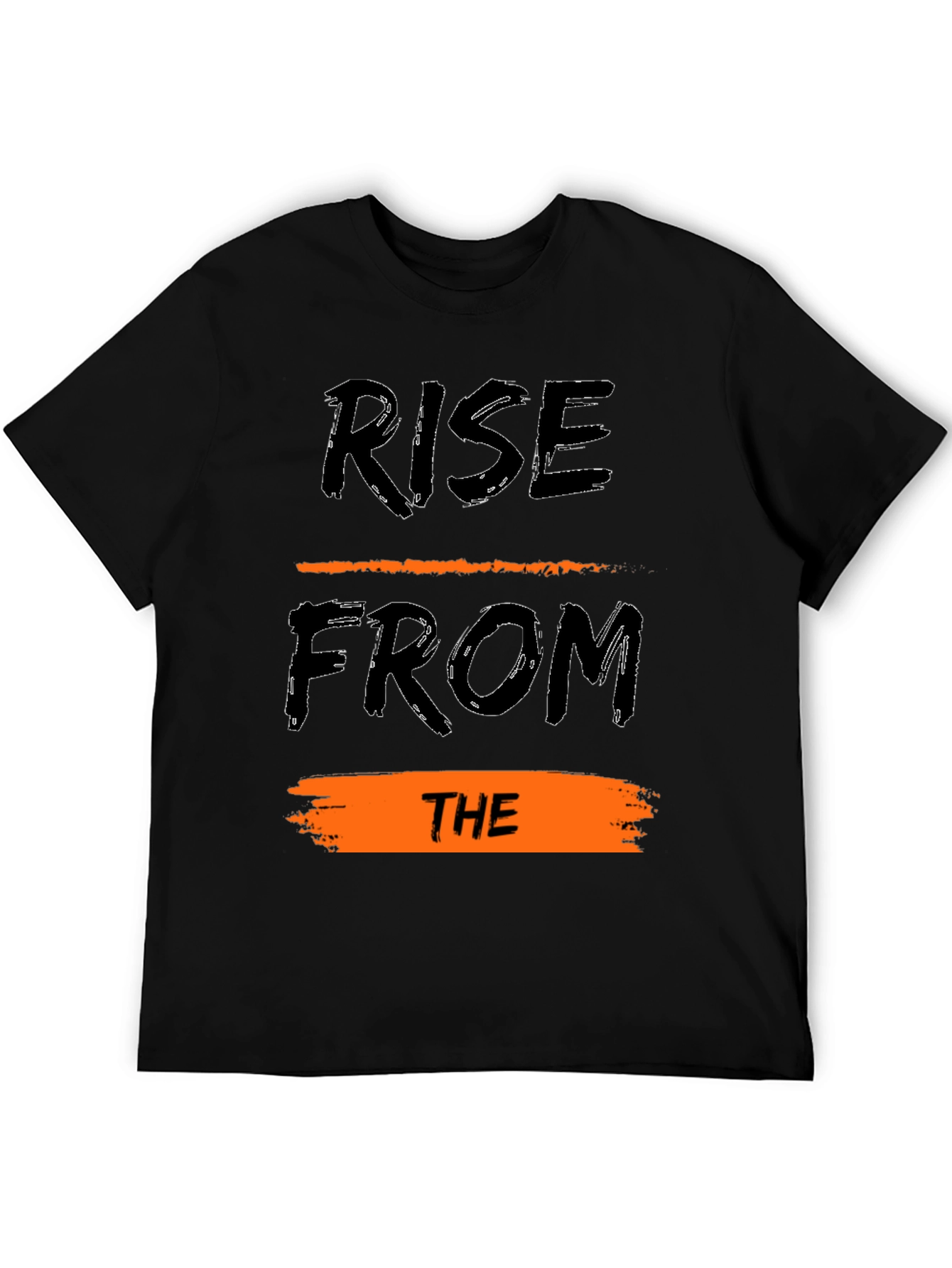Rise From The T-Shirt - Bold Graphic Tee