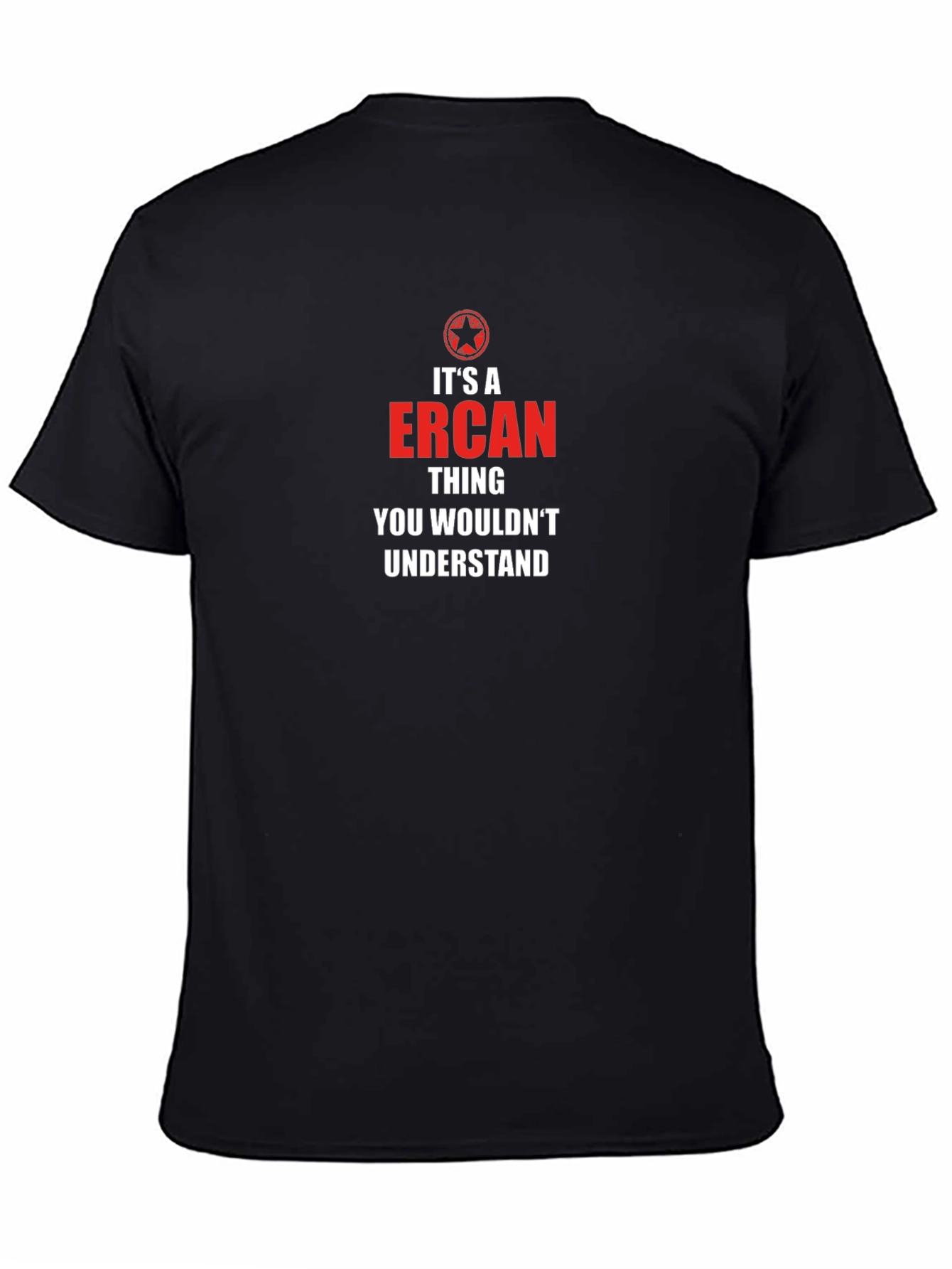 Its an Ercan Thing T-Shirt - Unique Custom Name Tee