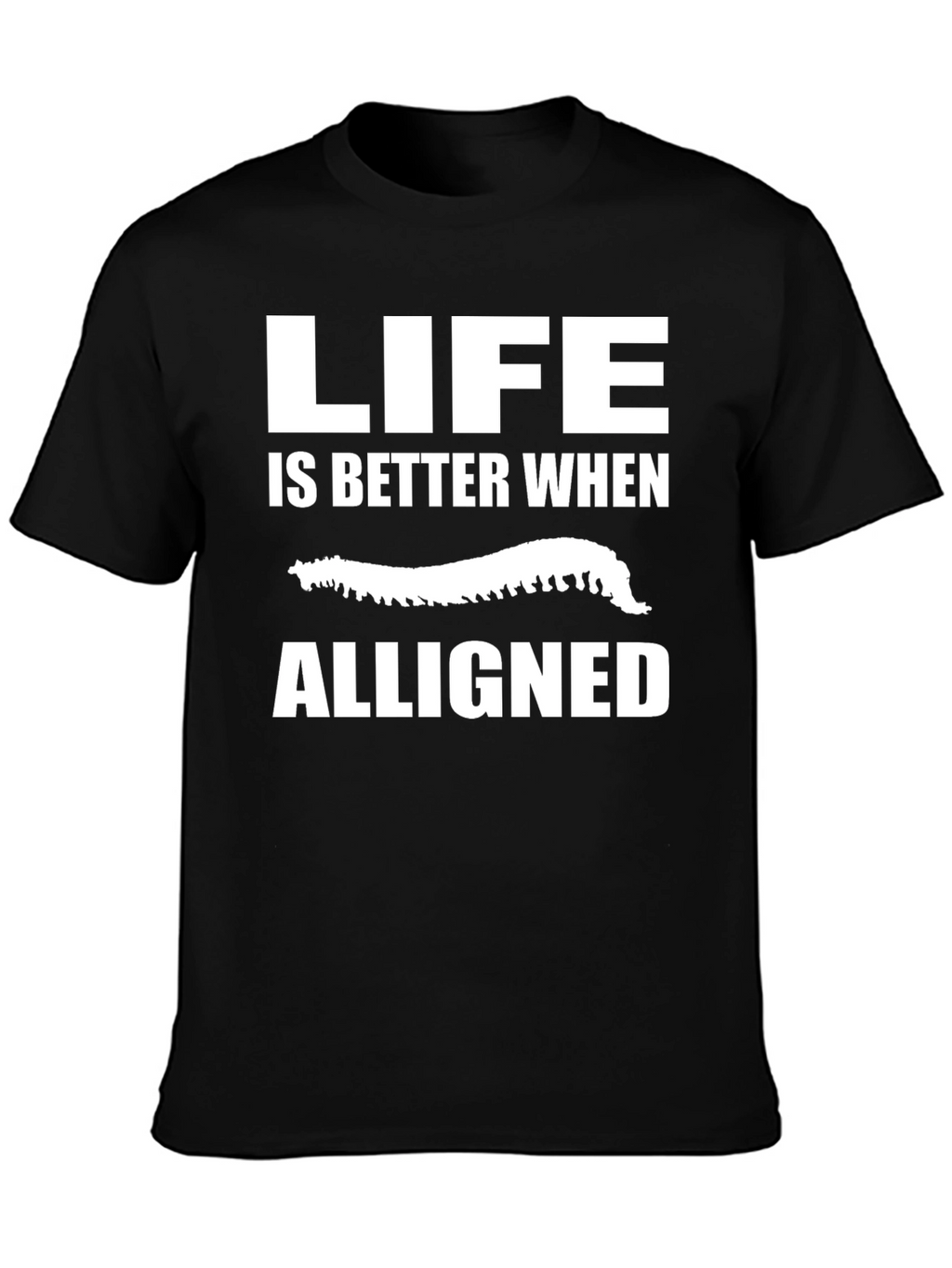 Chiropractor Life Alligned T-Shirt