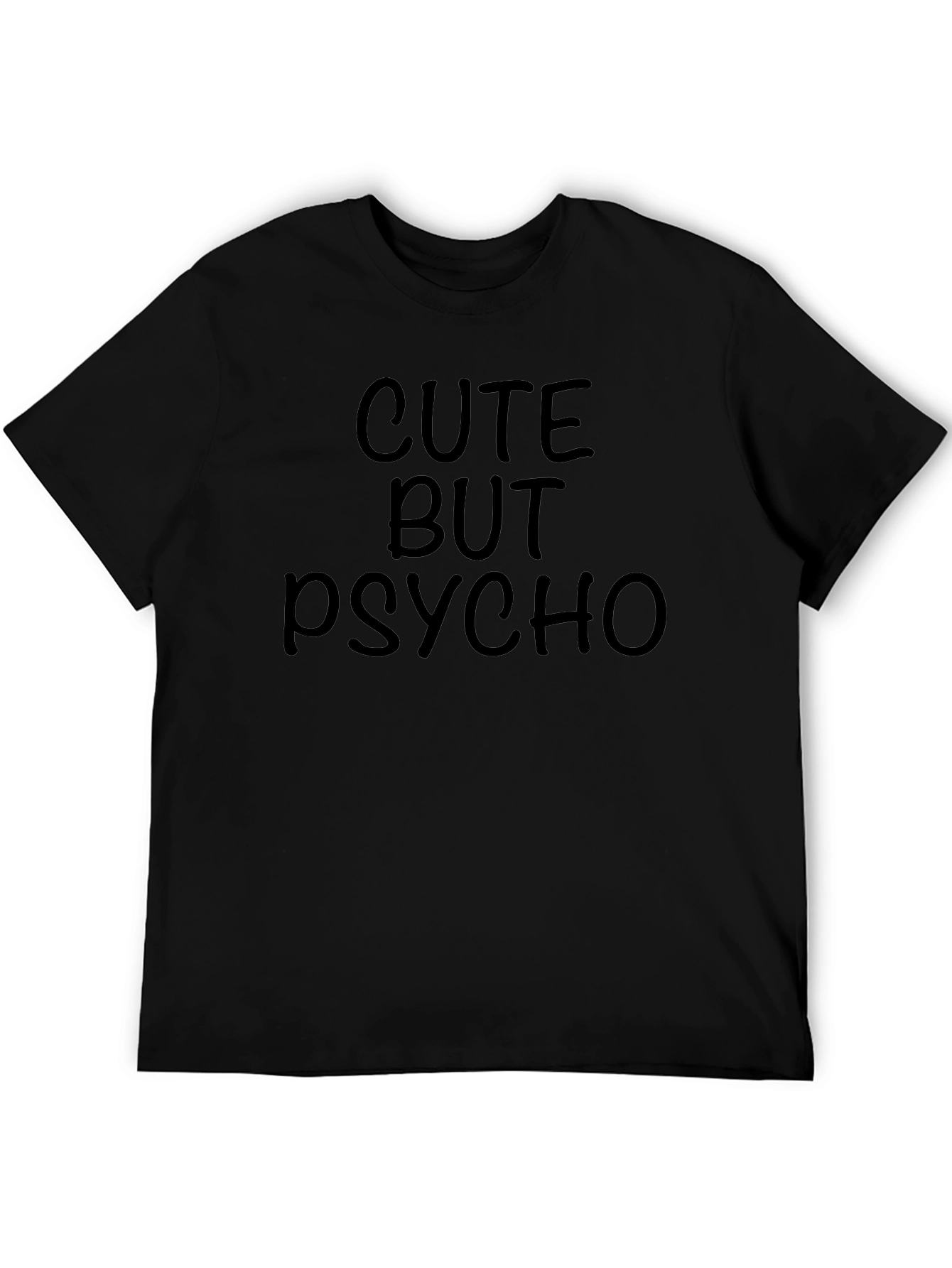 Cute But Psycho Funny Graphic Tee