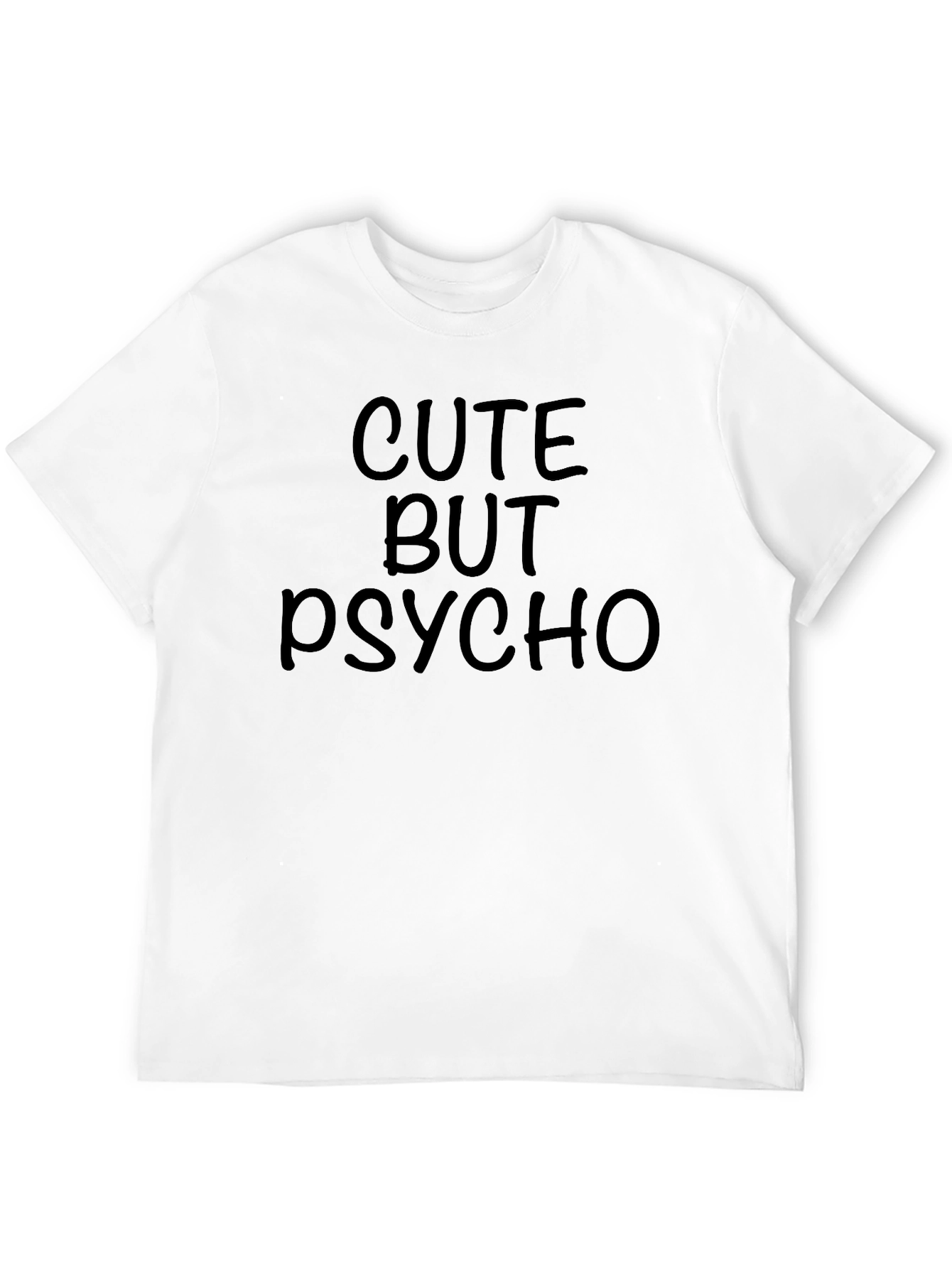 Cute But Psycho Funny Graphic Tee