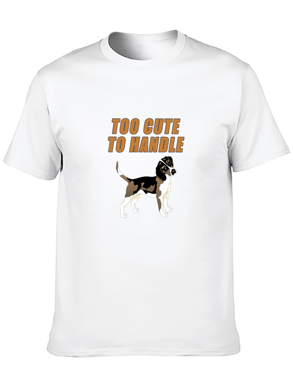 Too Cute To Handle Dog Graphic T-Shirt